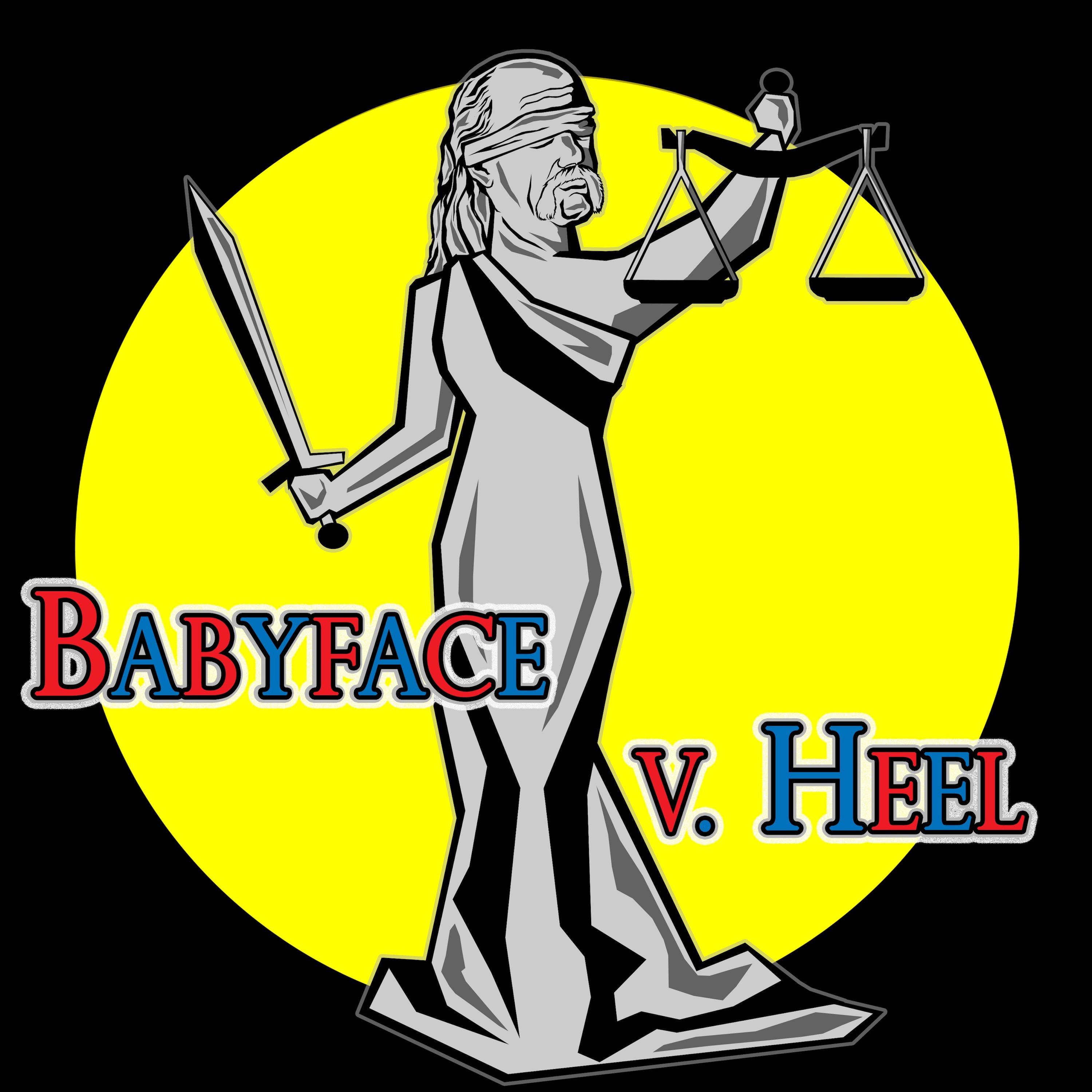 Babyface v. Heel