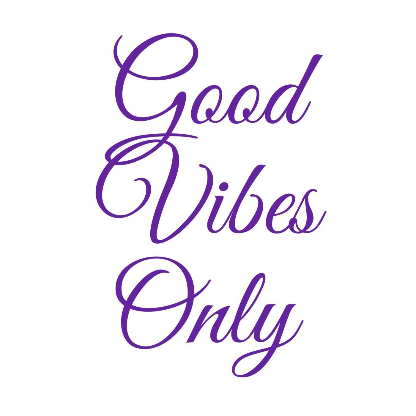 good vibes and random stuff