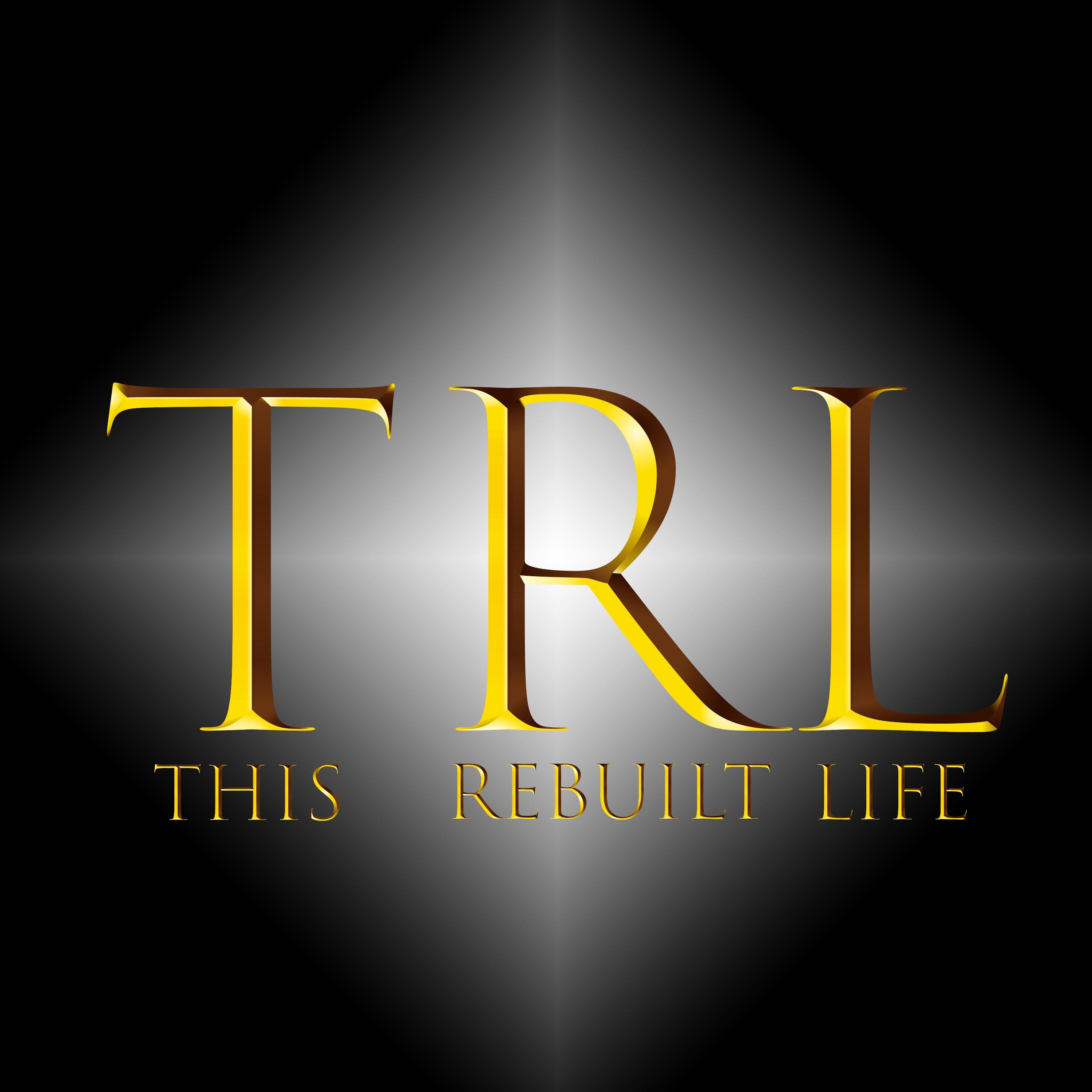This Rebuilt Life