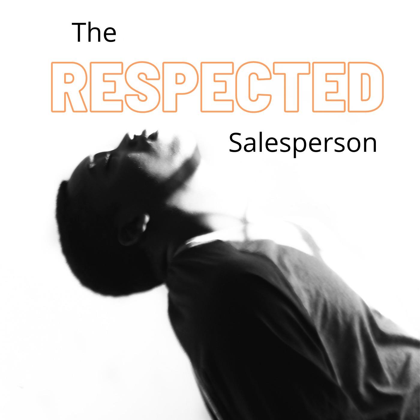 The Respected Salesperson