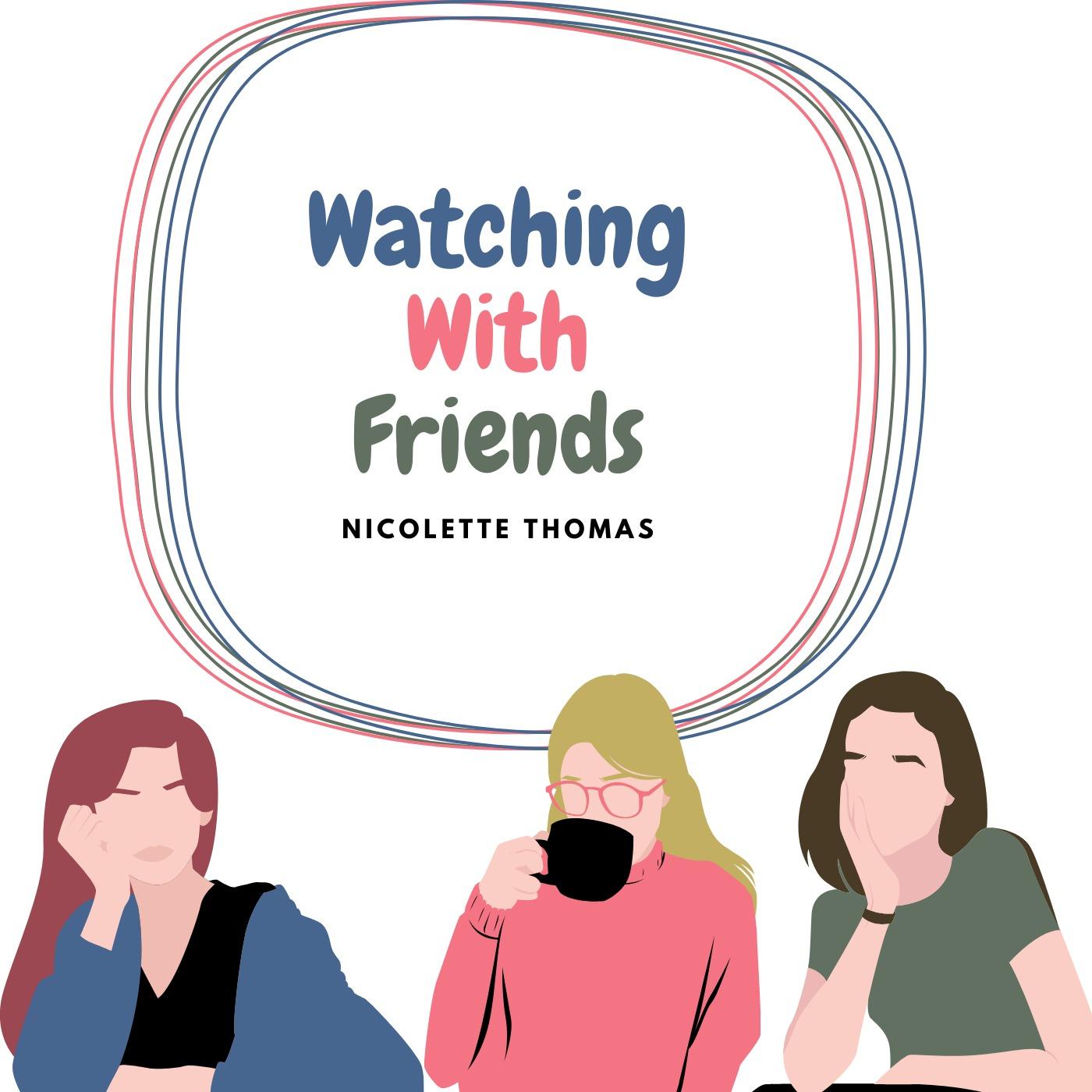 Watching With Friends