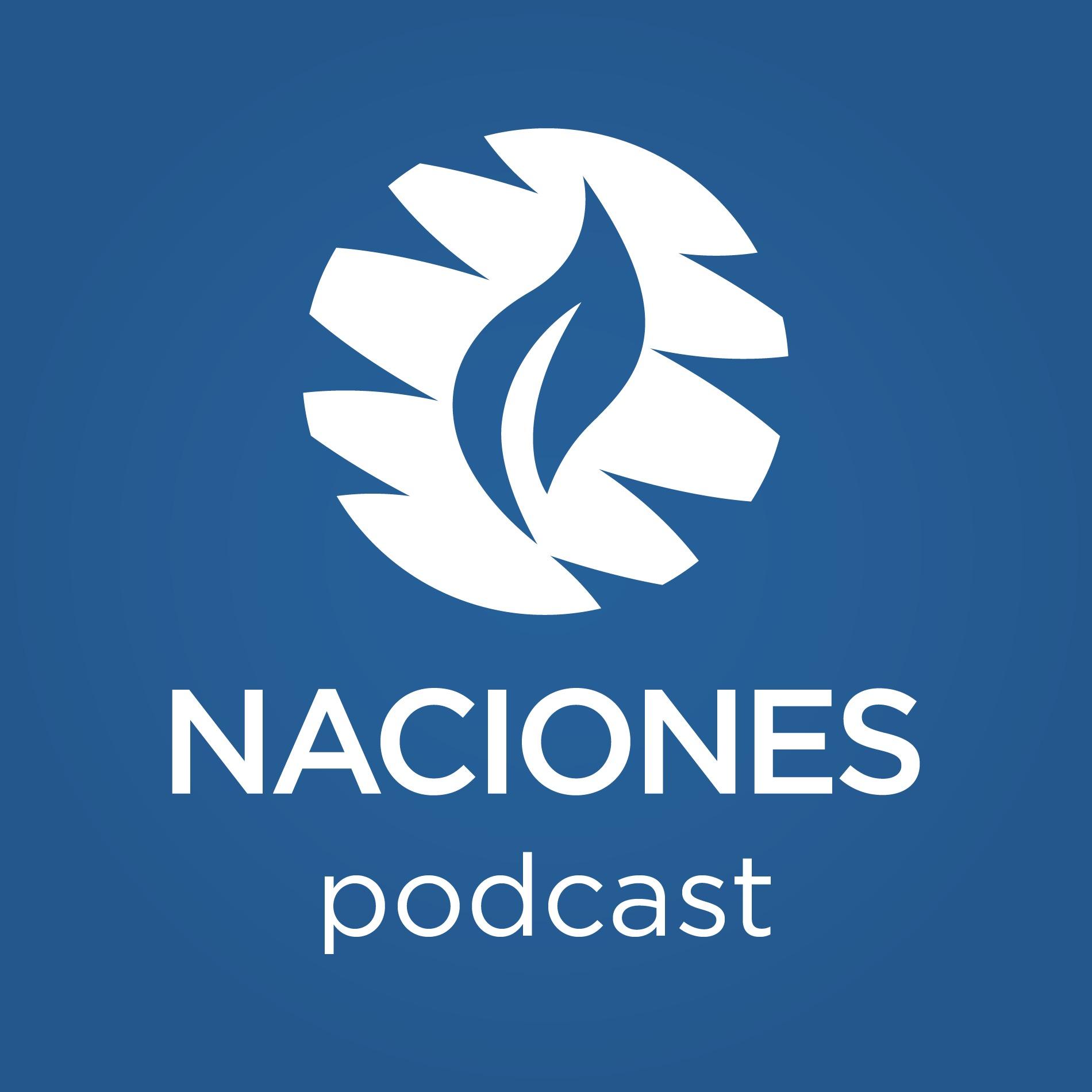 NACIONES Podcast