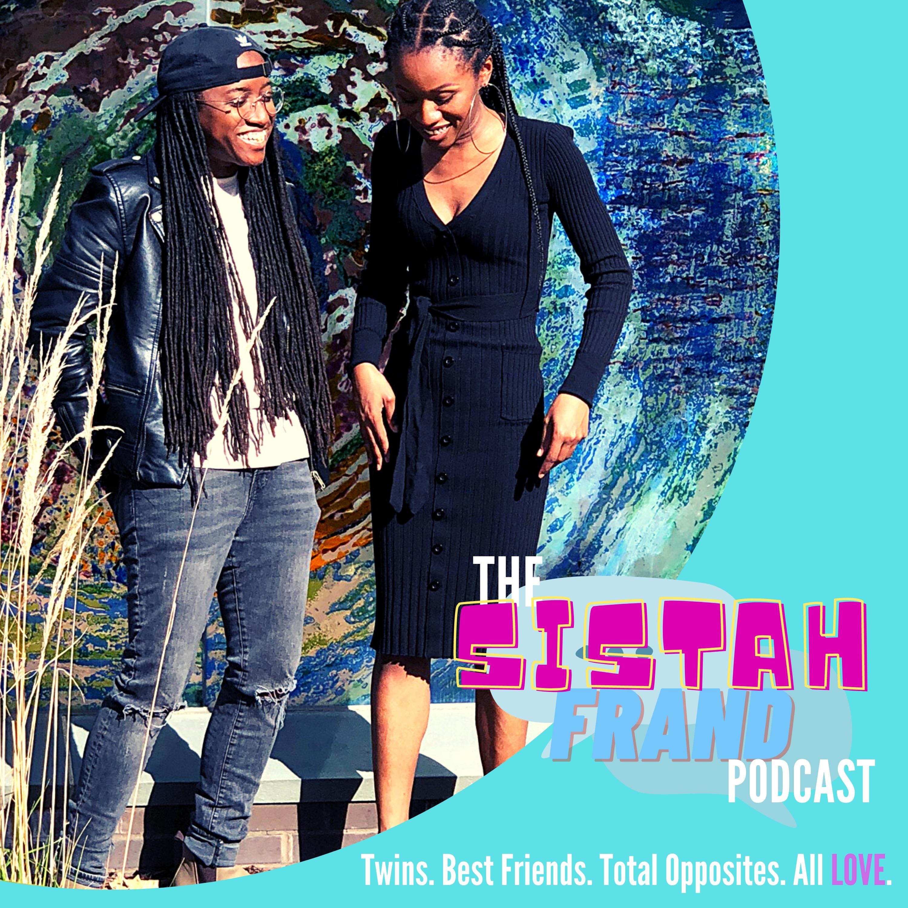 The Sistah Frand Podcast