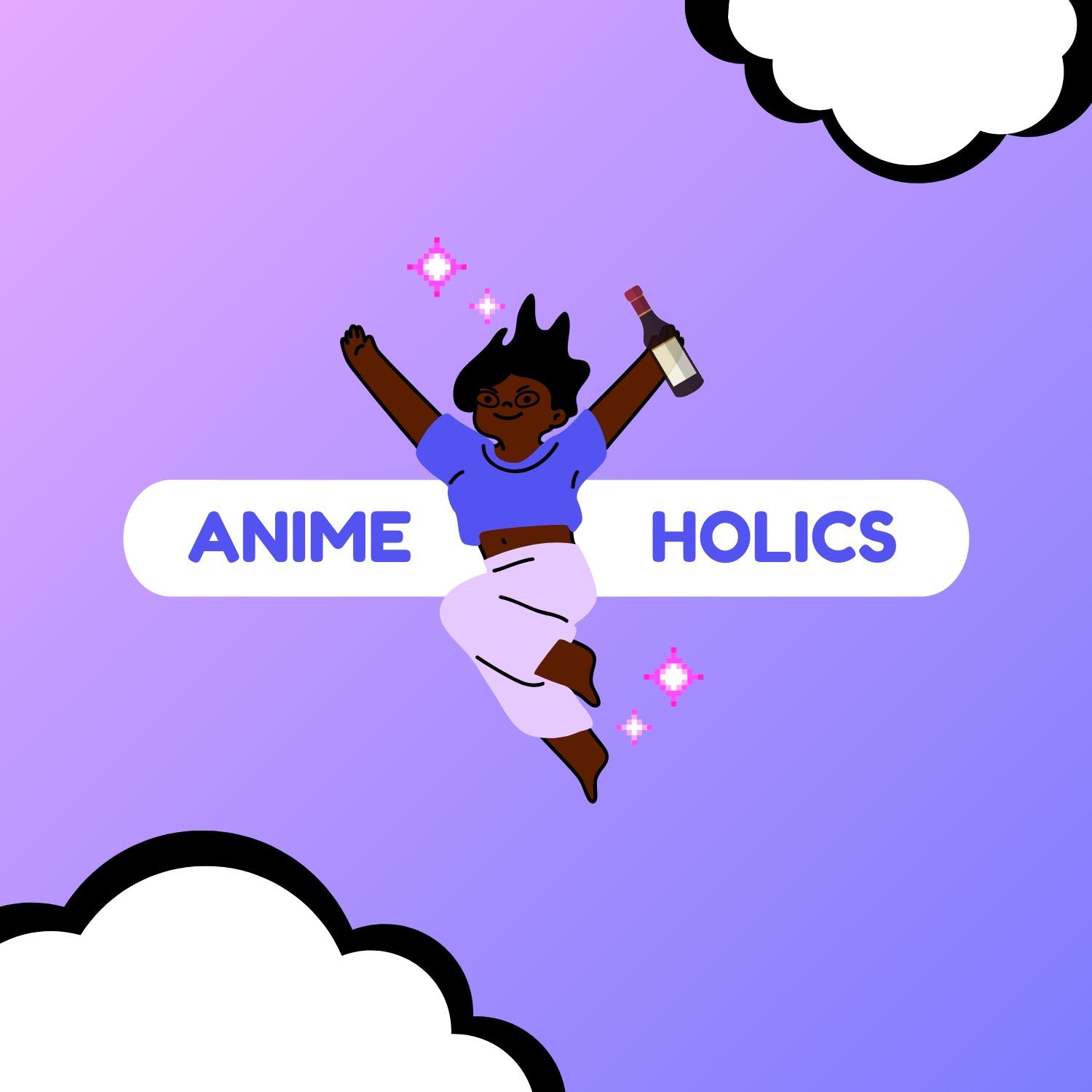 Animeholics
