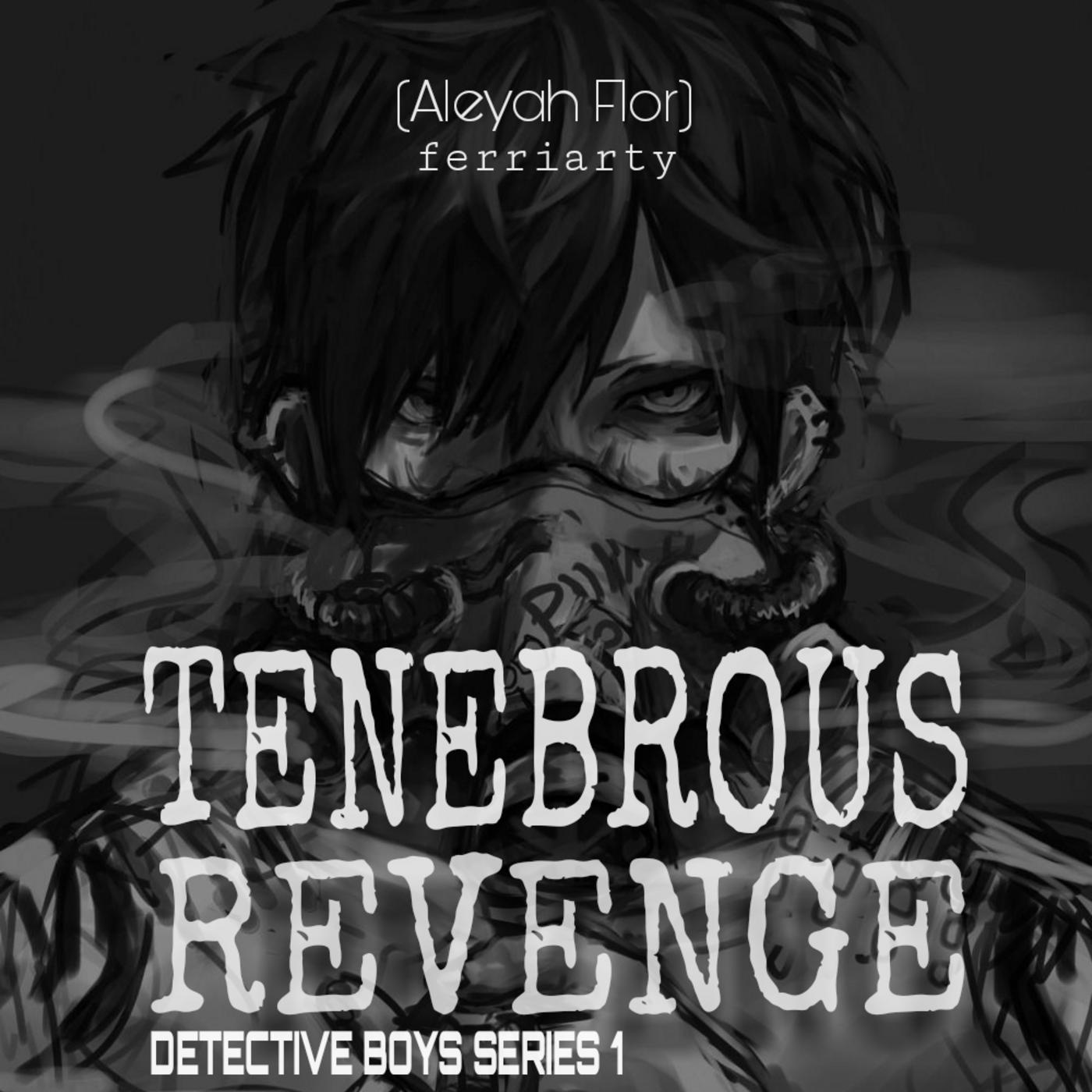 TENEBROUS REVENGE
