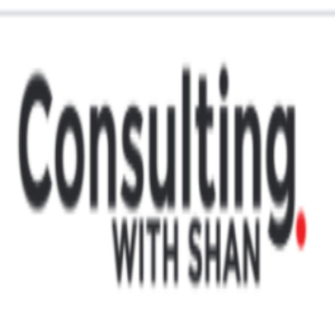 Consulting with Shan
