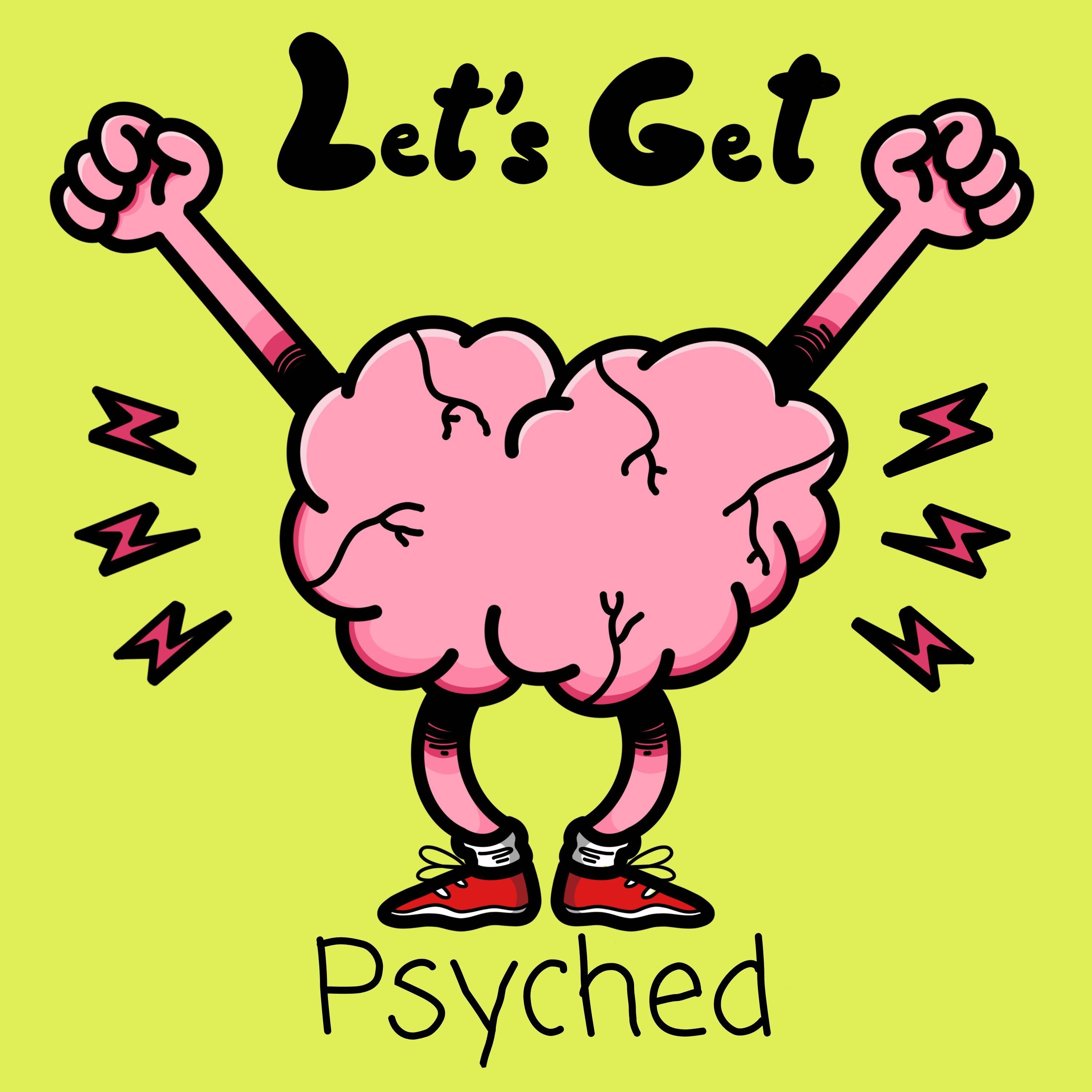 Let's Get Psyched!