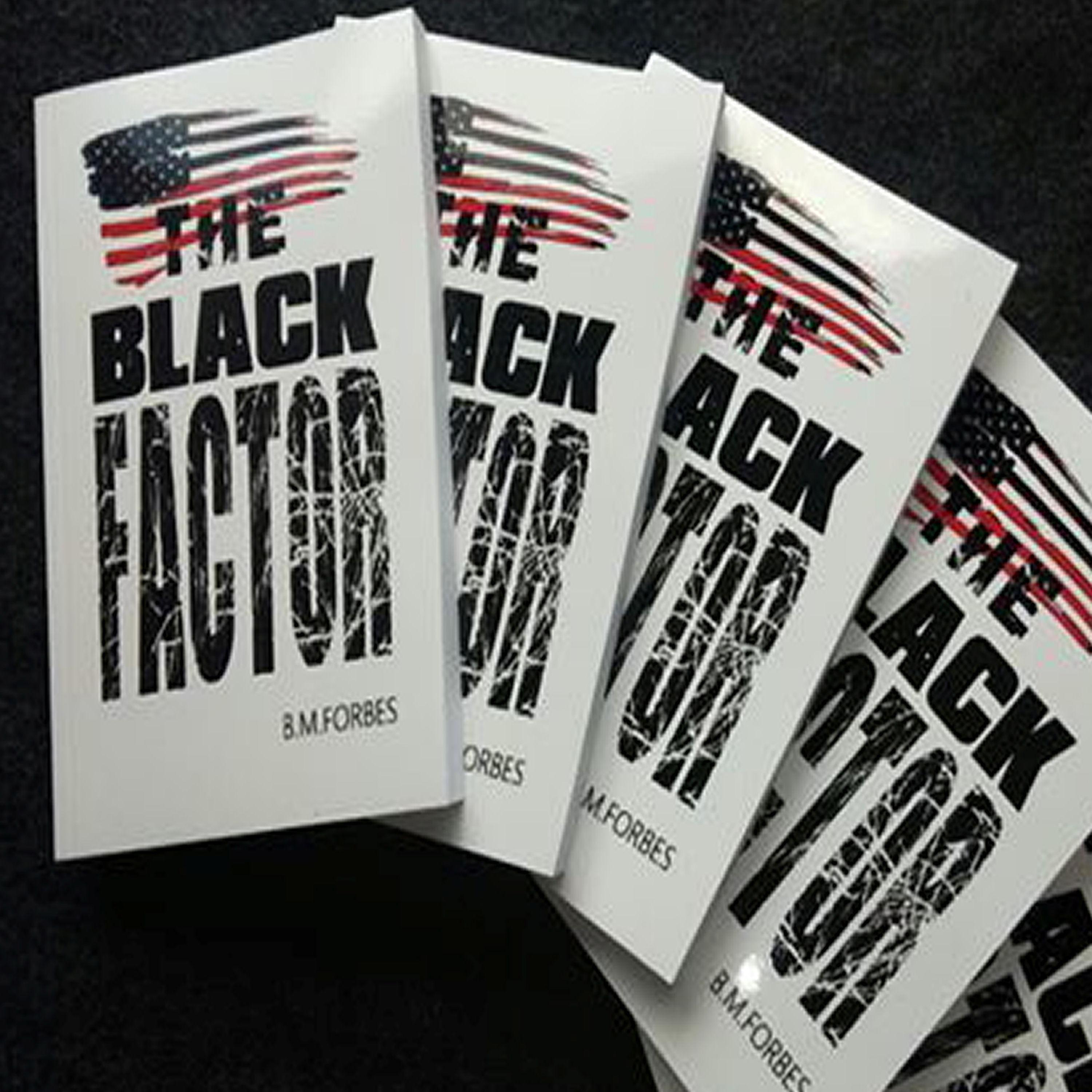 THE BLACK FACTOR