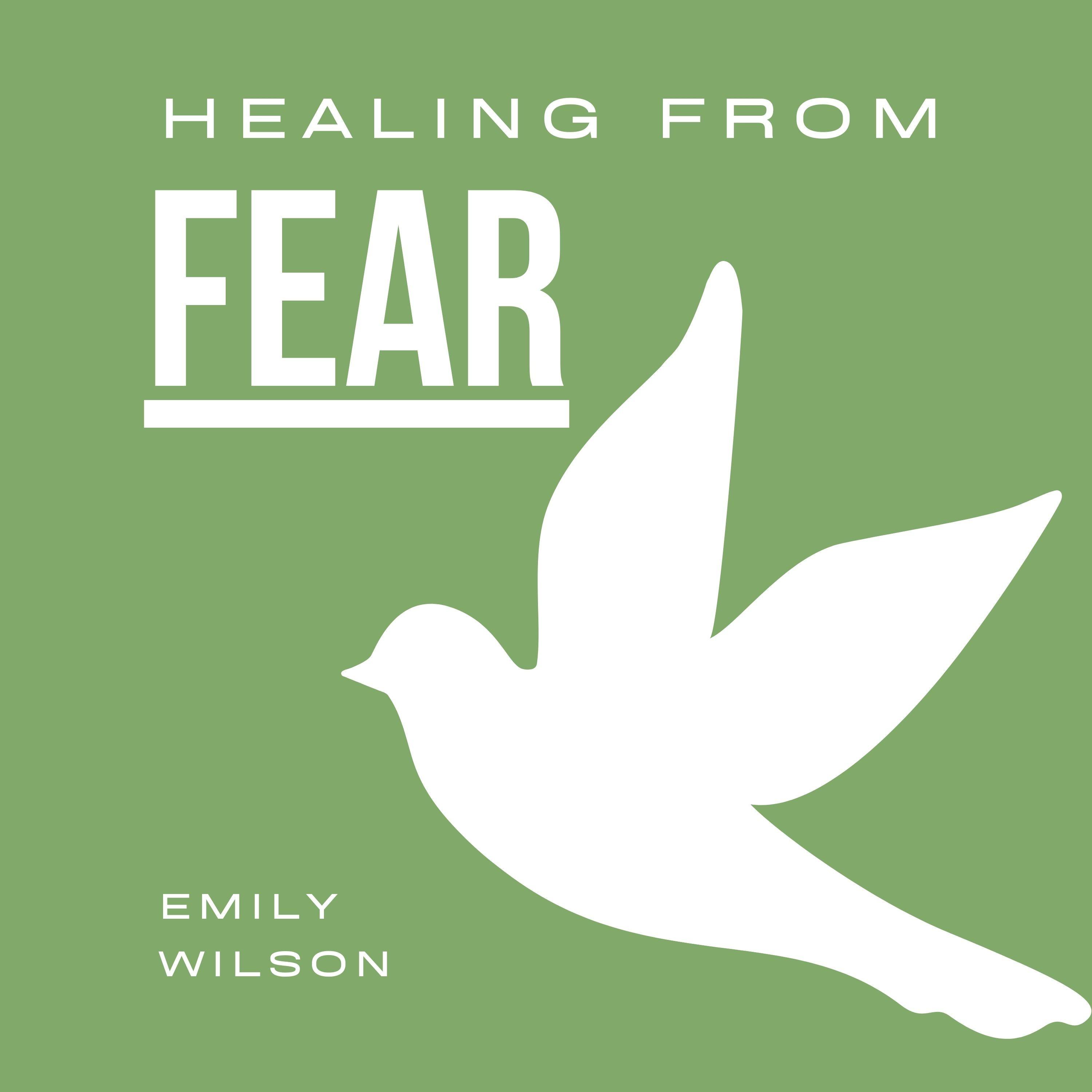Healing From Fear