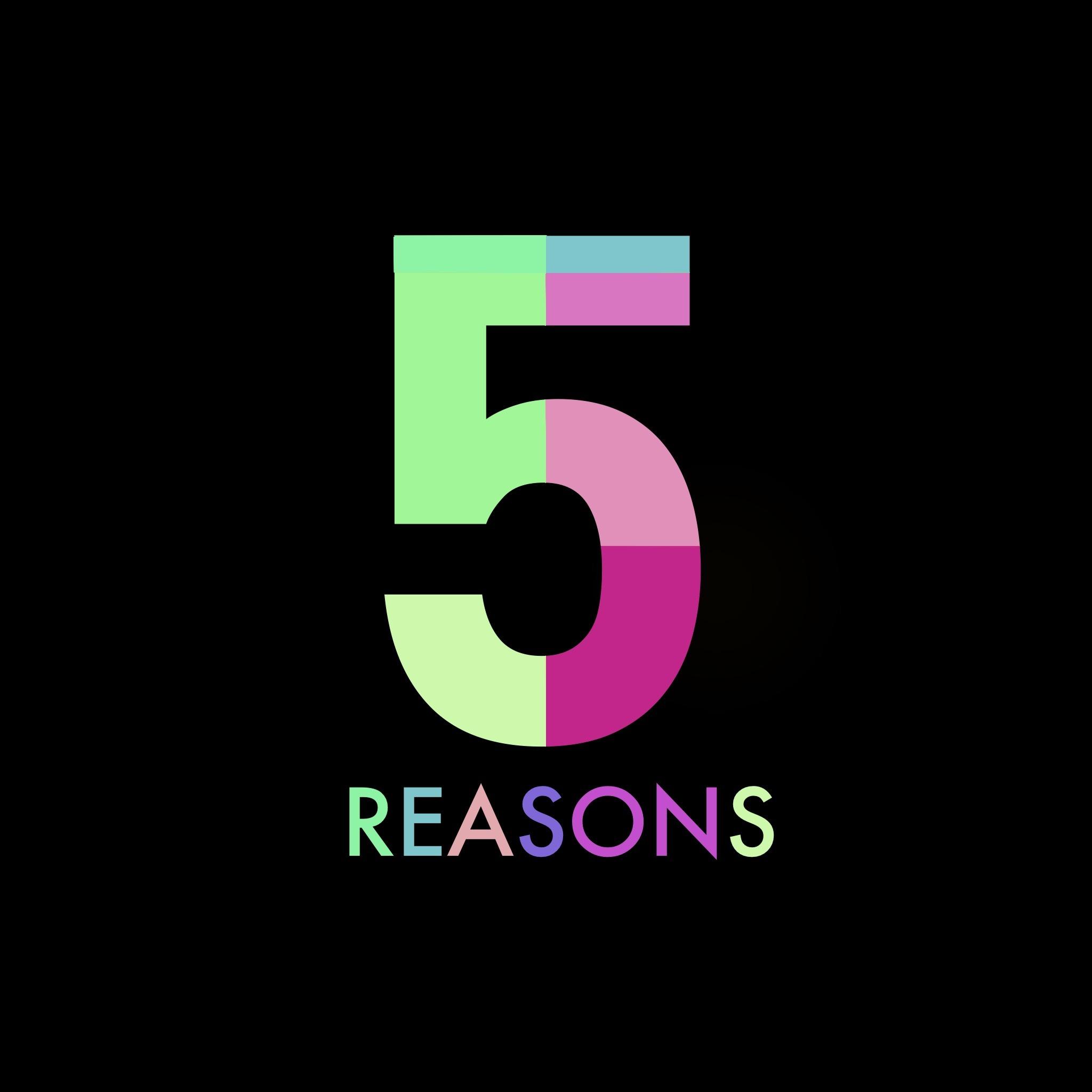 5REASONS