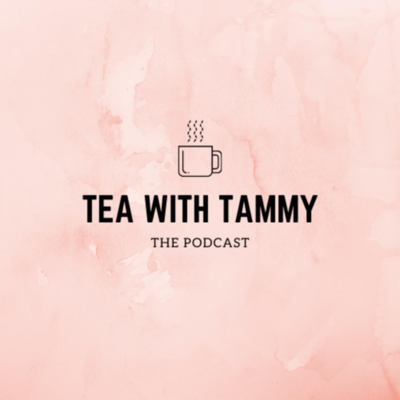 Tea with Tammy