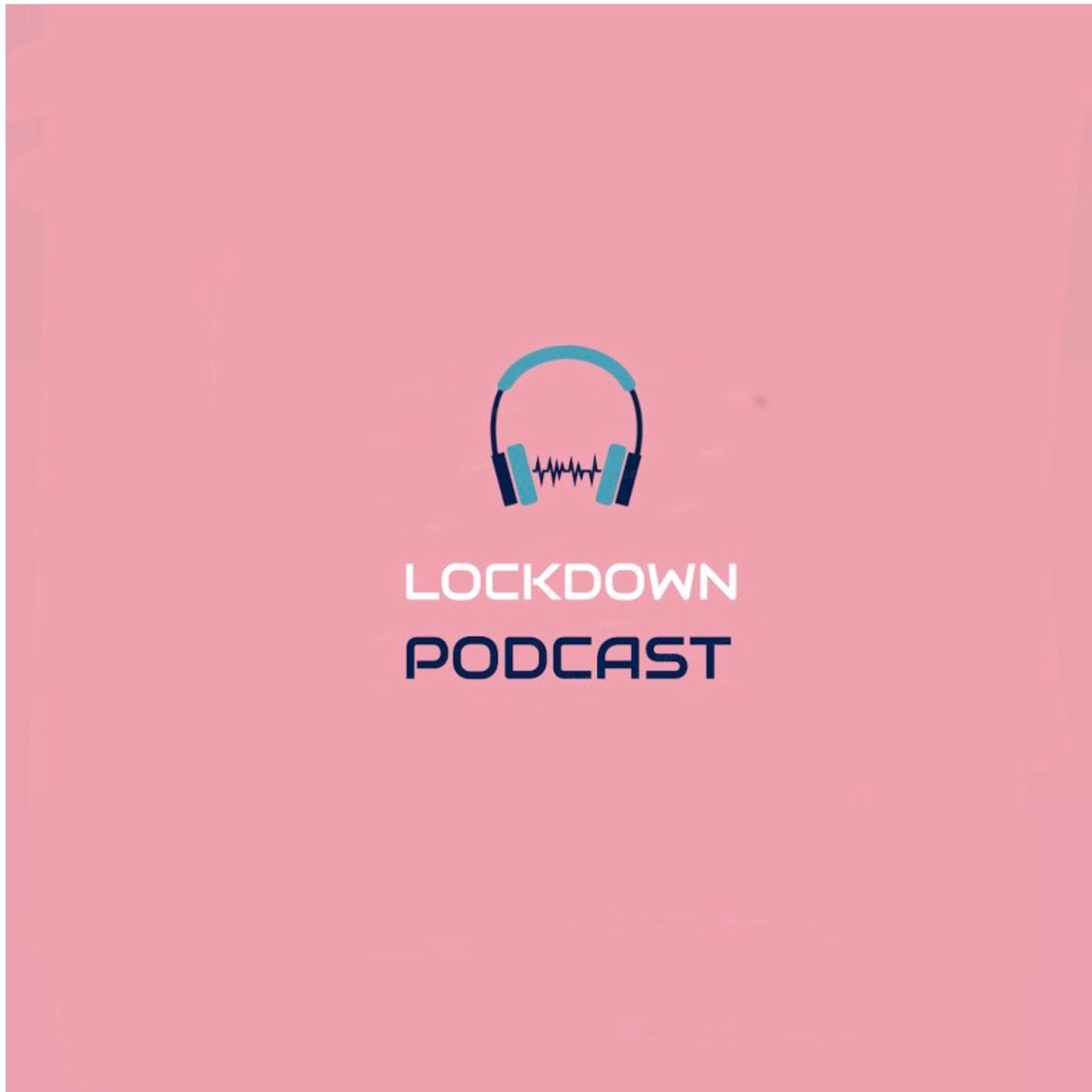 LockdownPodcast