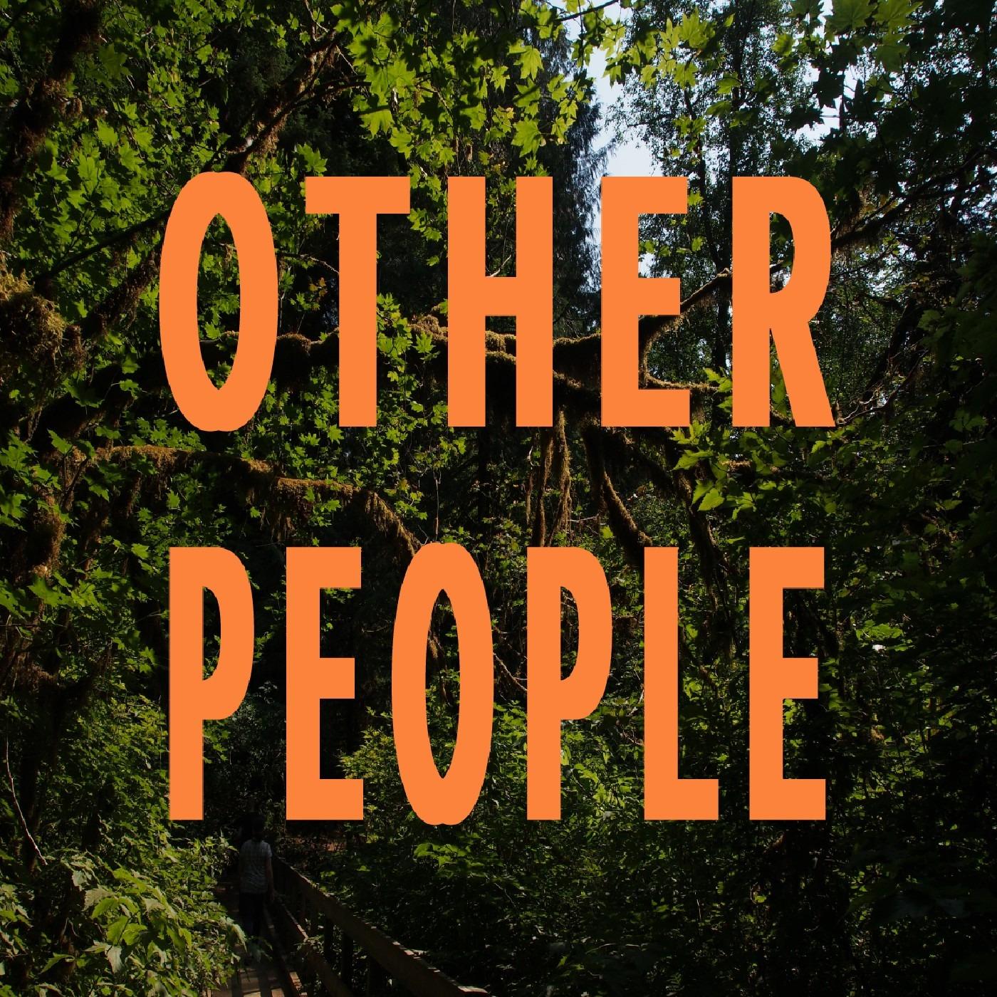 Other People