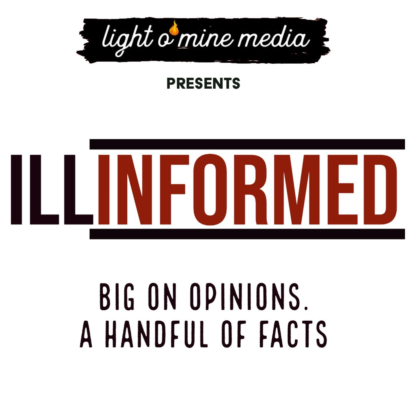 Ill Informed