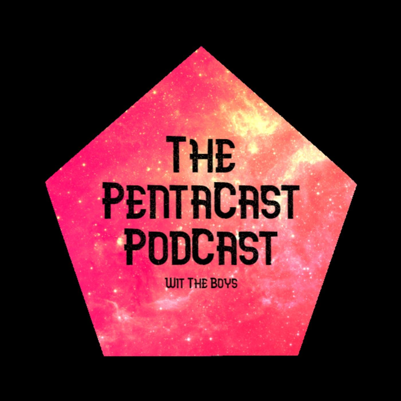 The Pentacast Podcast