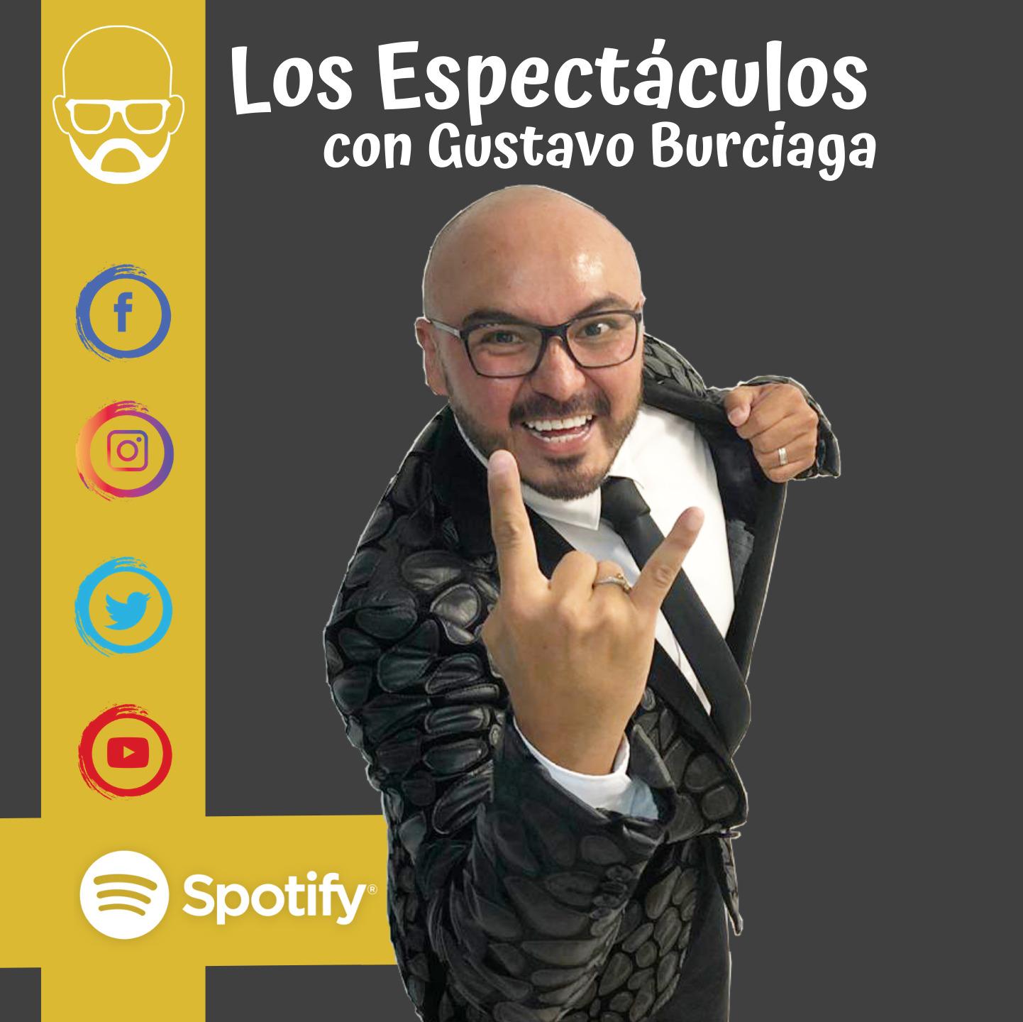 Los Espectaculos con Gustavo Burciaga