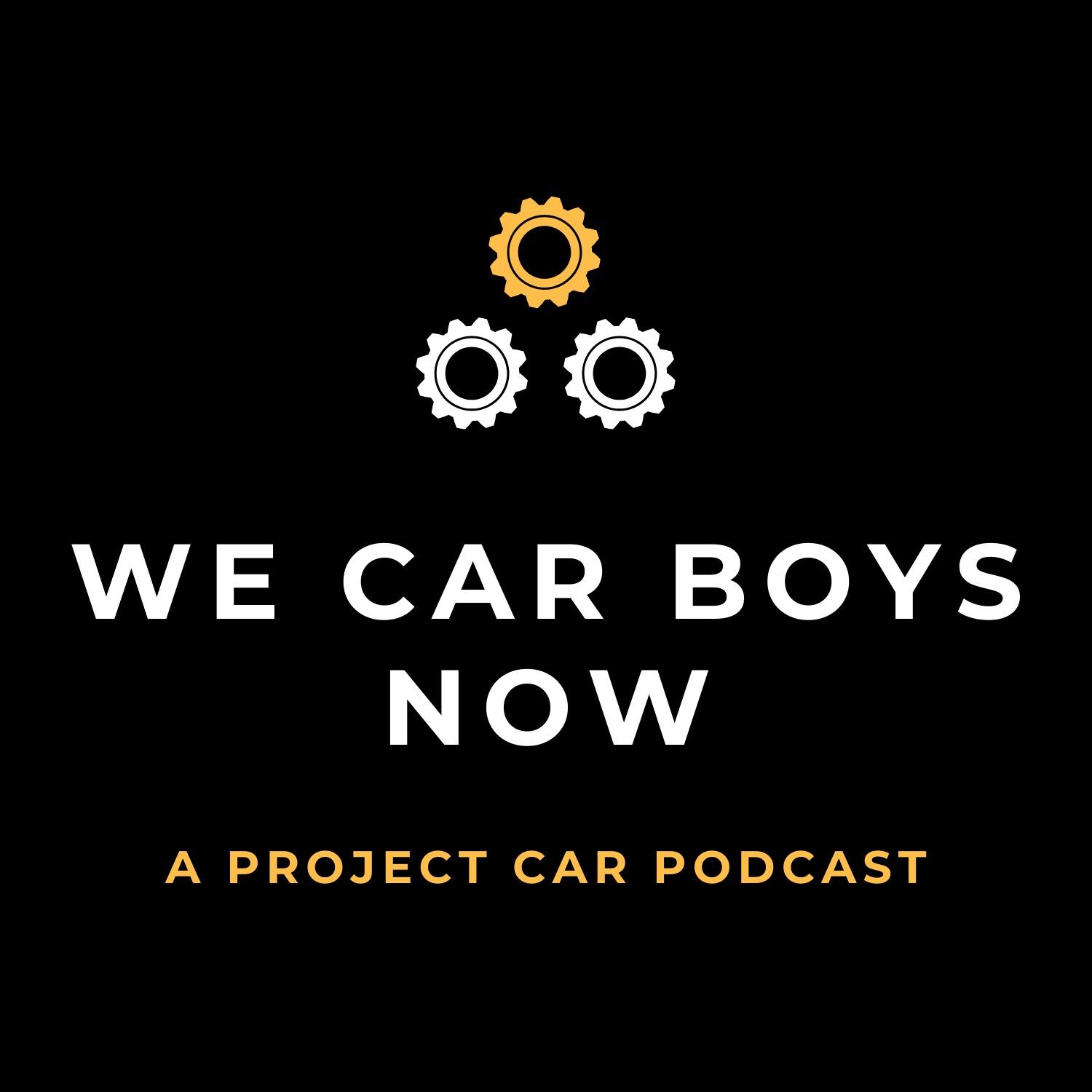 We Car Boys Now
