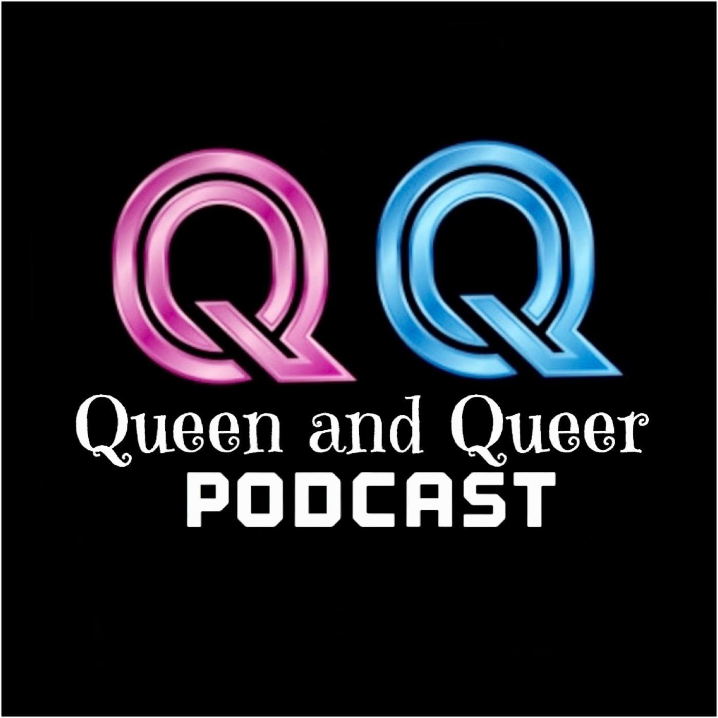 Queen and Queer Podcast