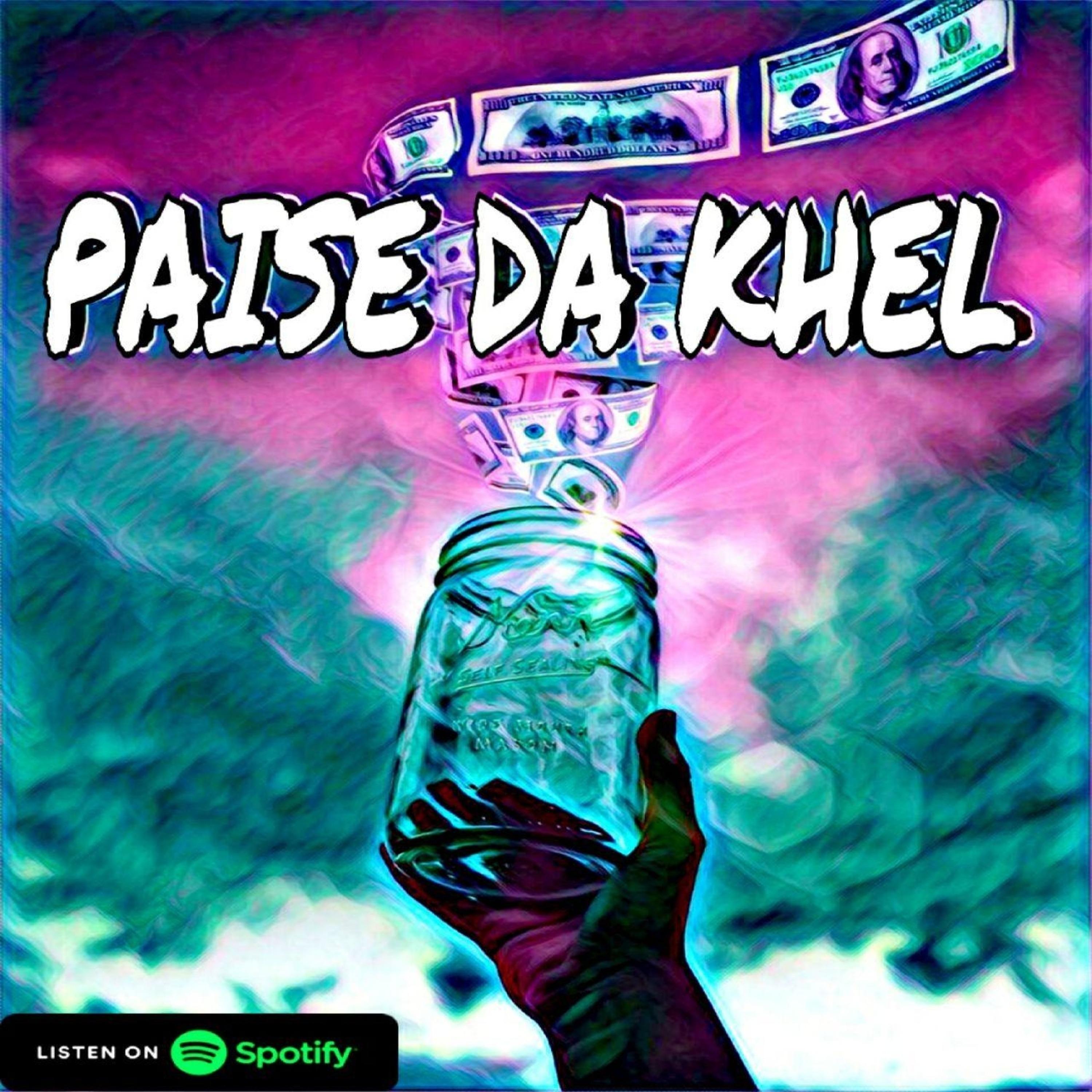 Paise da khel (PAISA)