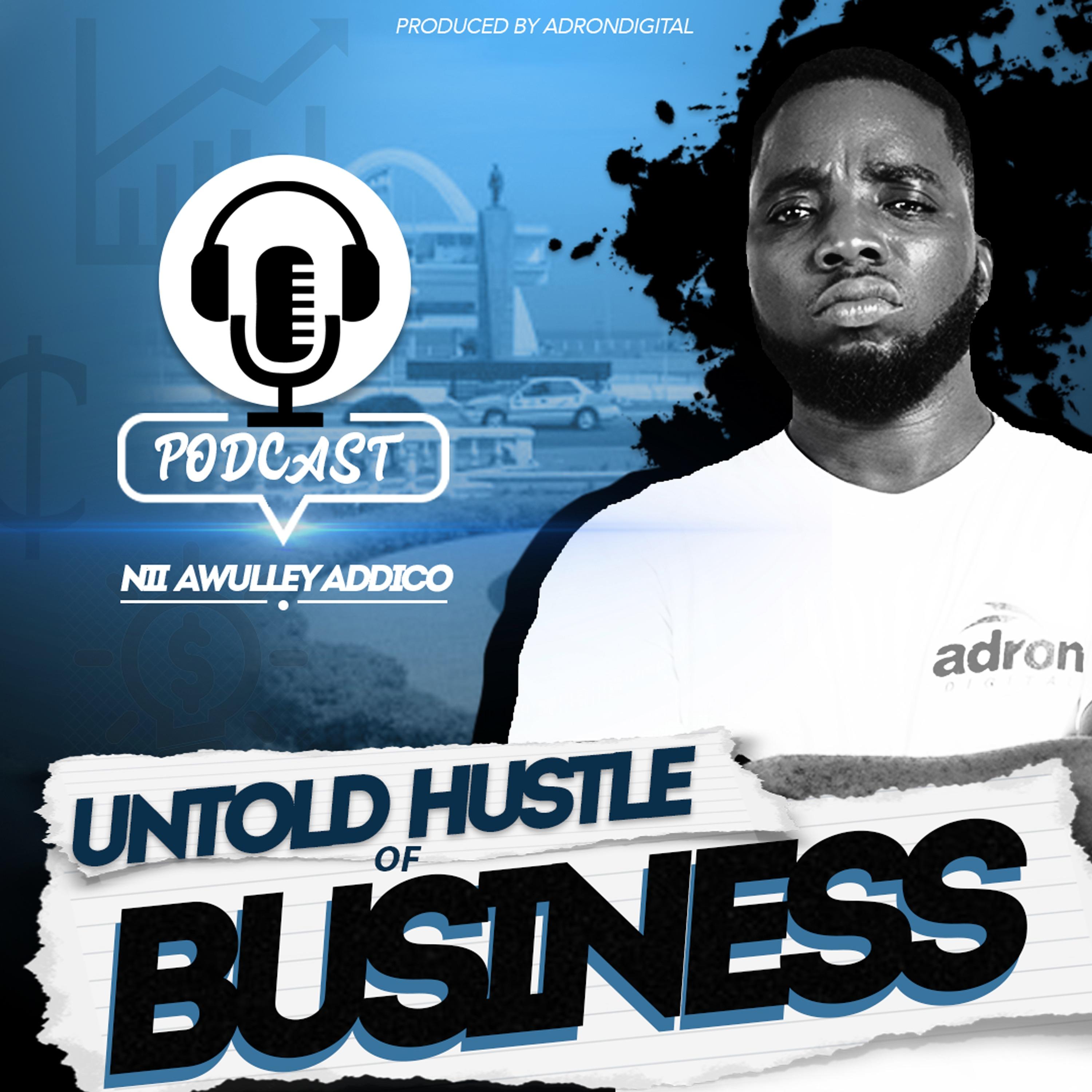 Untold Hustle of Business
