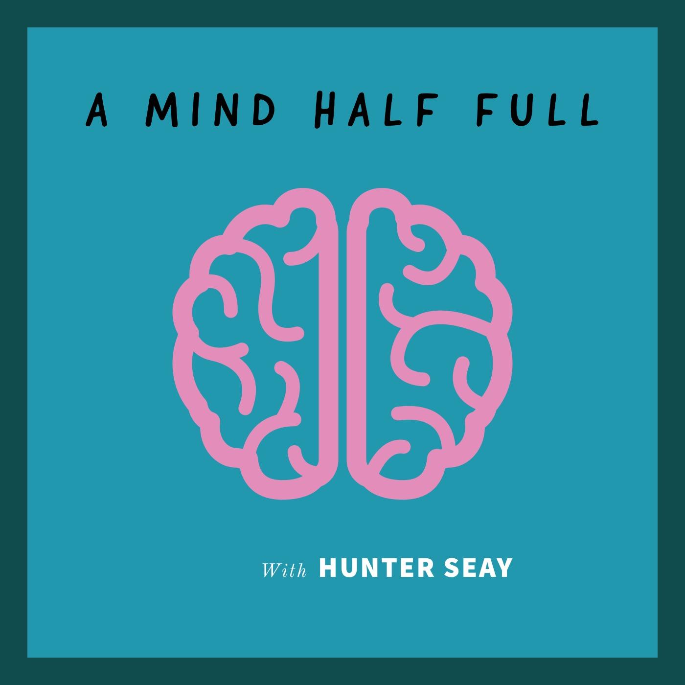 A Mind Half Full