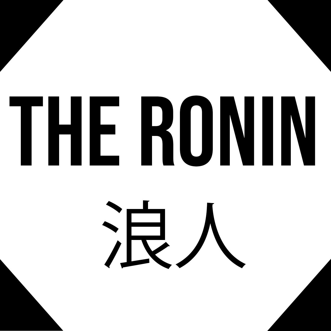 The Ronin: Wandering Warriors
