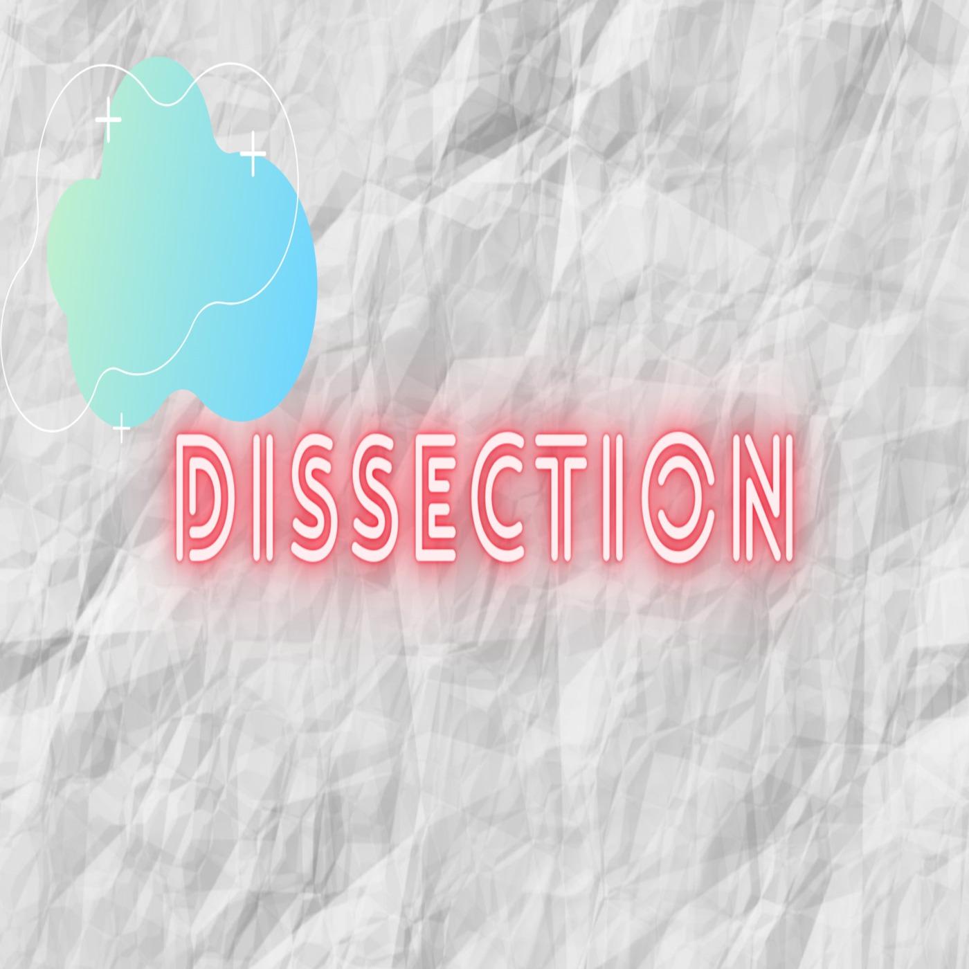 Dissection