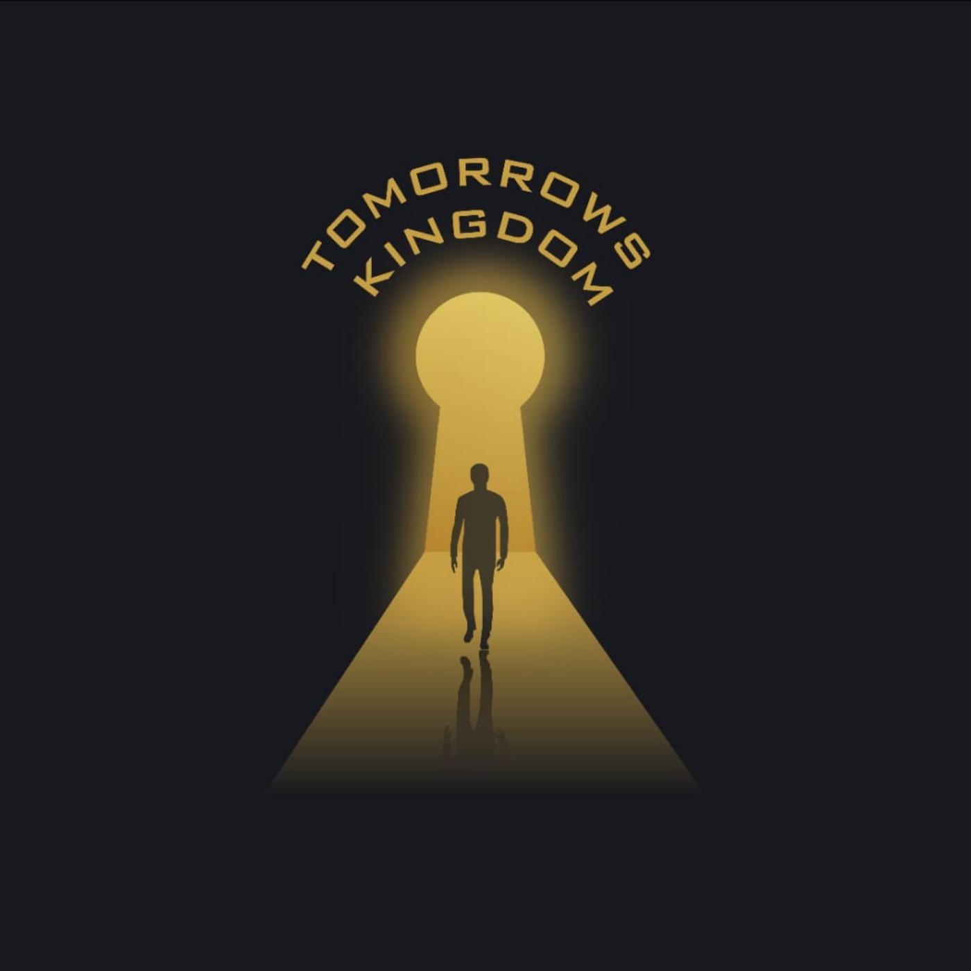 Tomorrows Kingdom