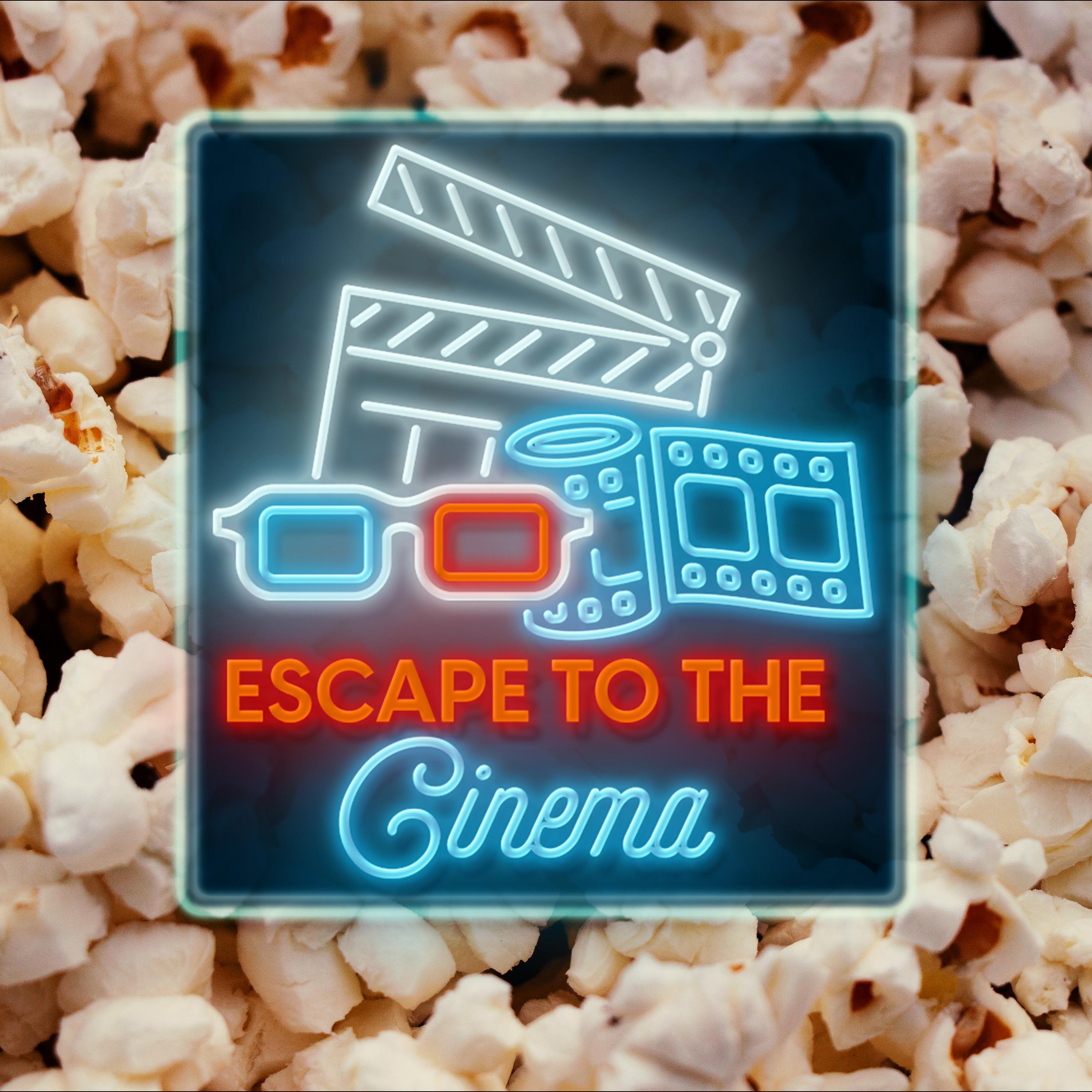 Escape To The Cinema