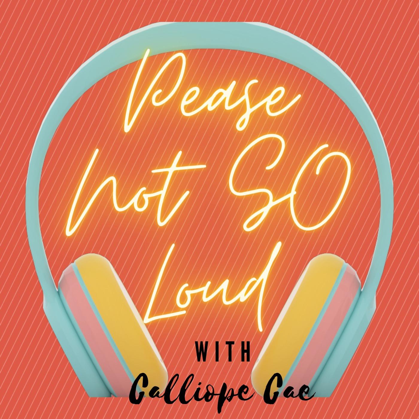 Please Not So Loud