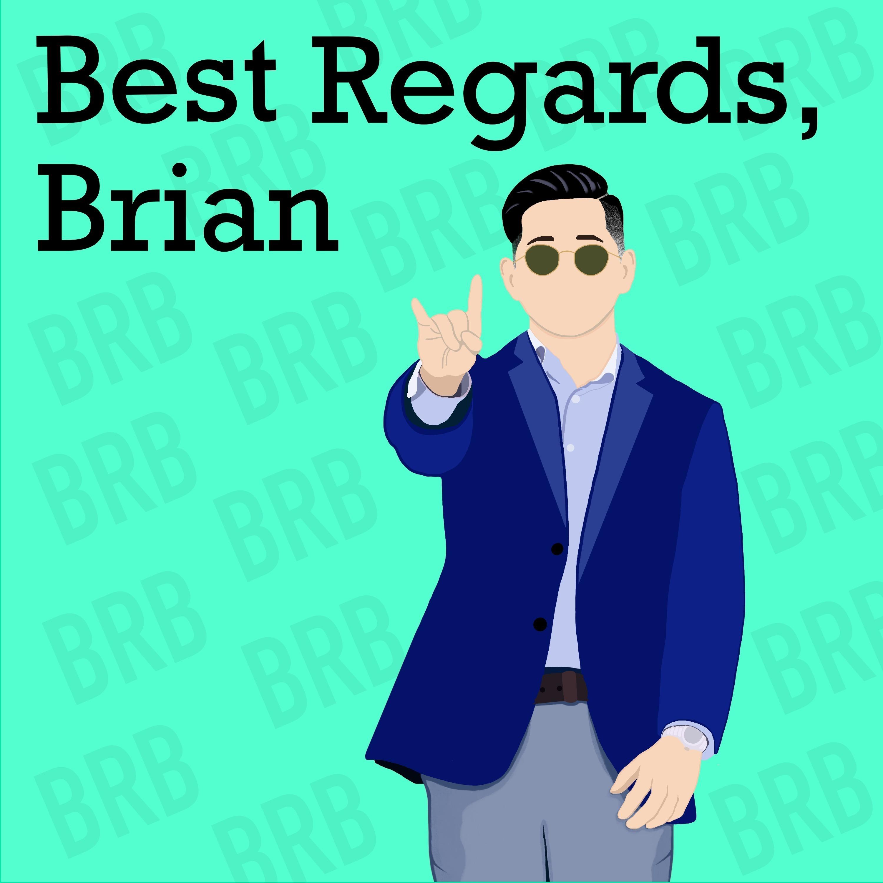 Best Regards, Brian