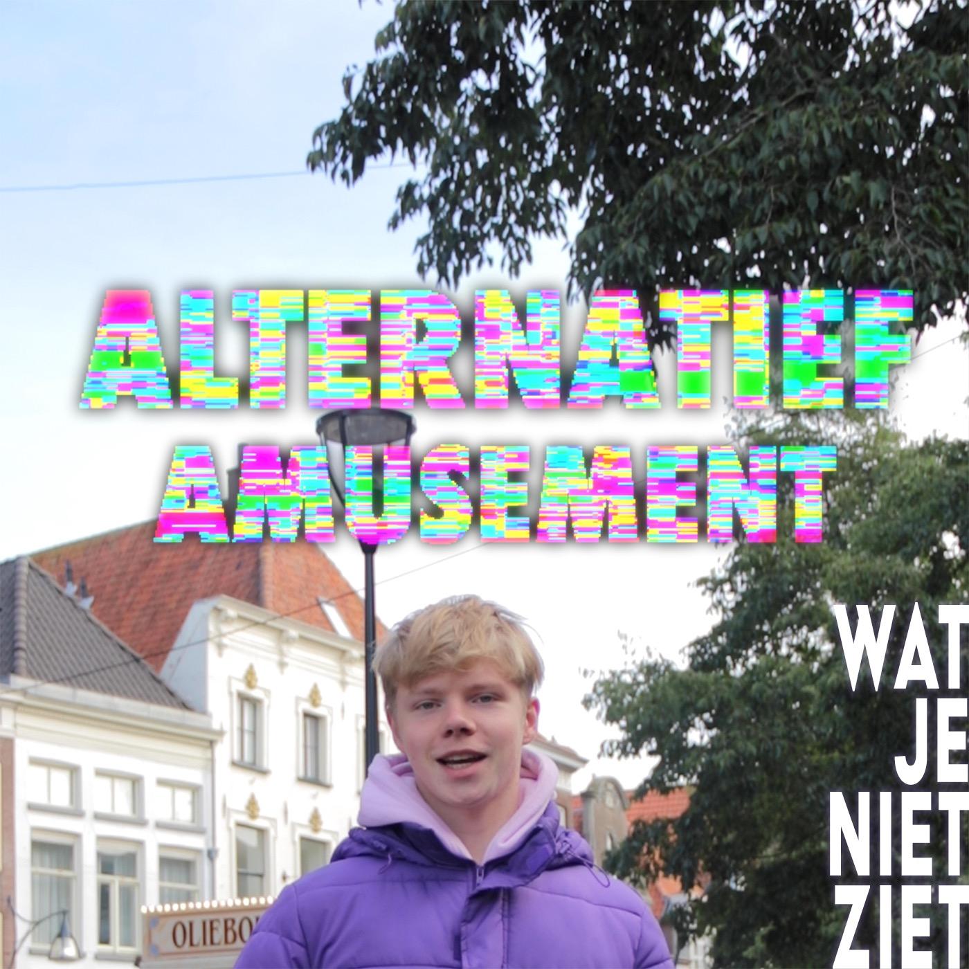 Alternatief Amusement: Wat je niet ziet