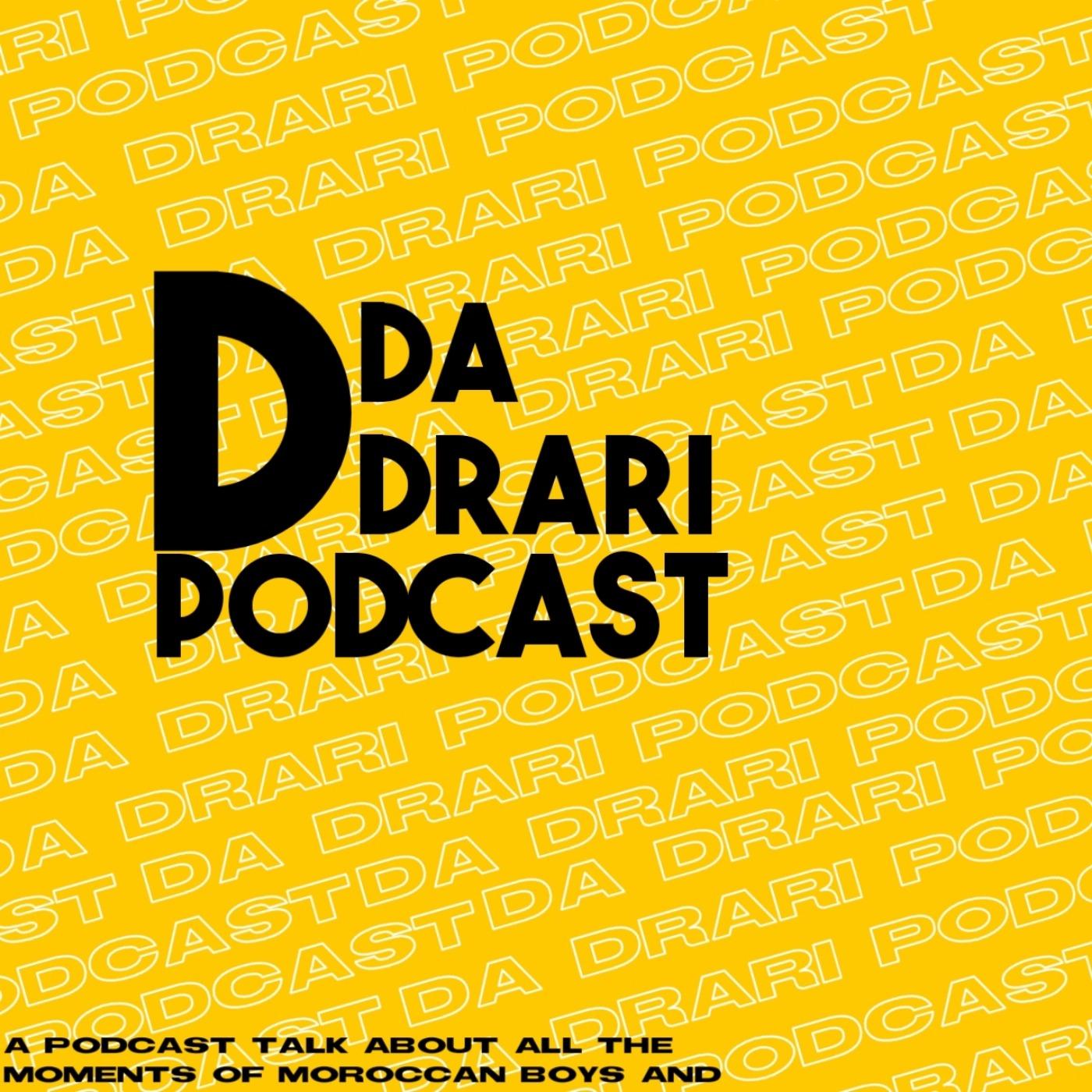 DA DRARI PODCAST
