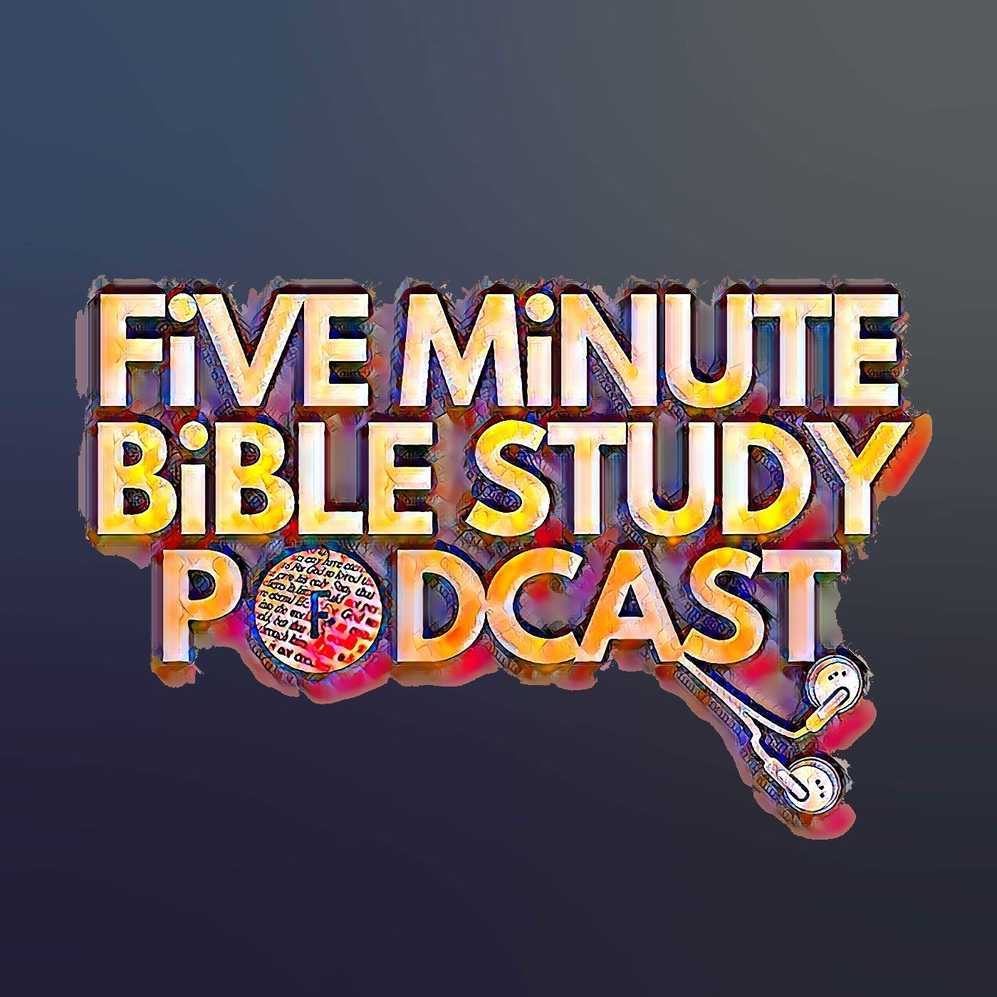 Five Minute Bible Study Podcast