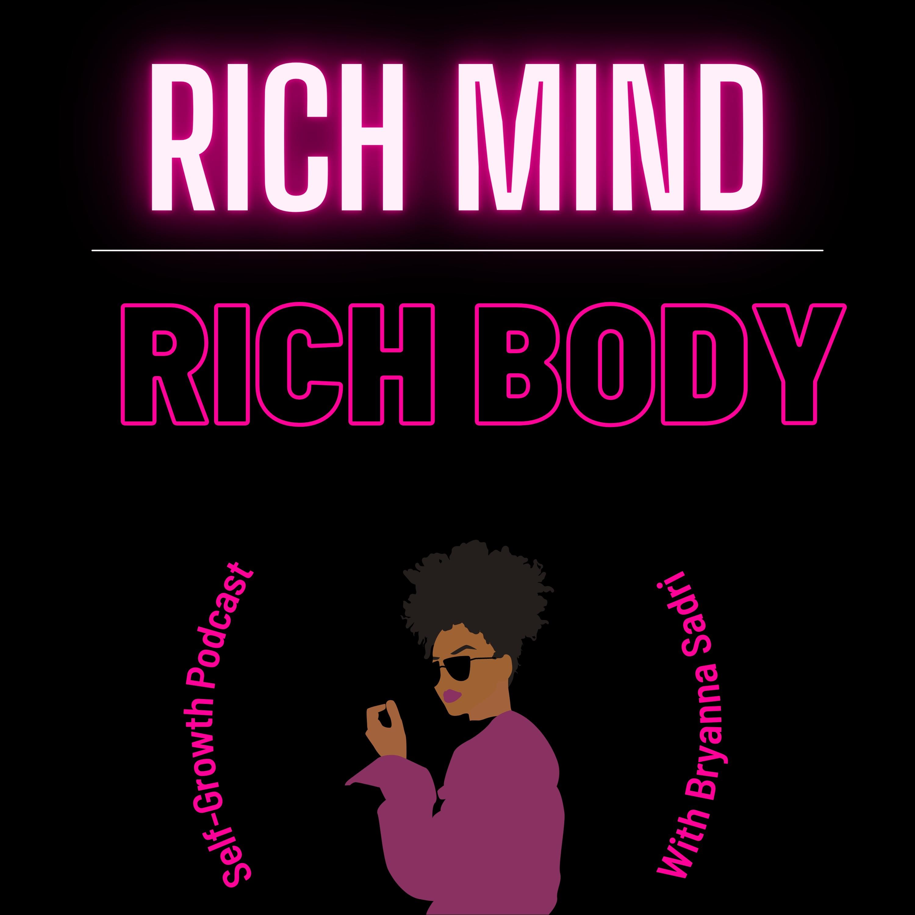 Rich Mind Rich Body