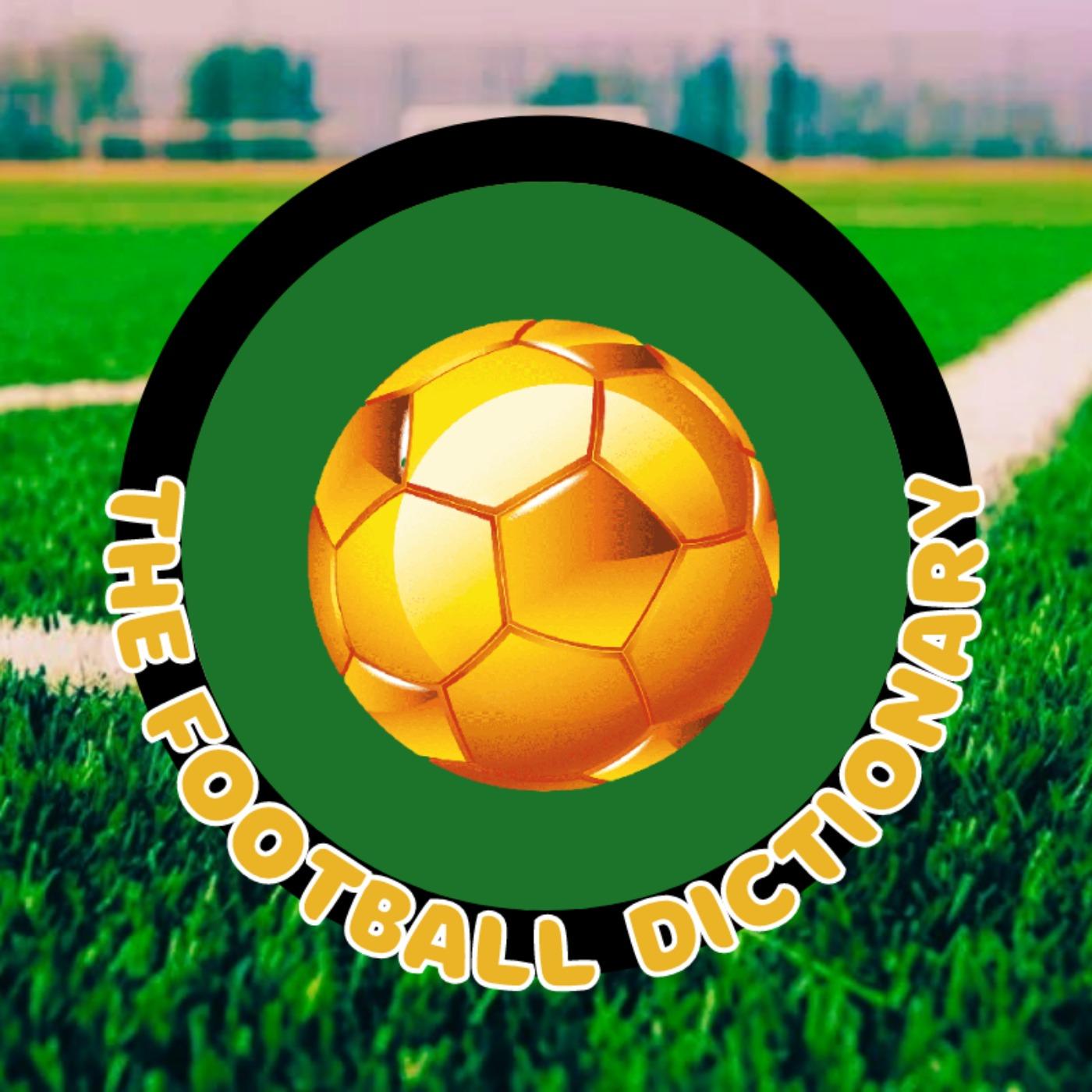 The Football Dictionary