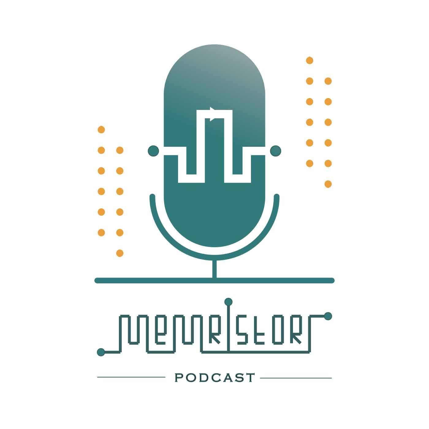Memristor Podcast