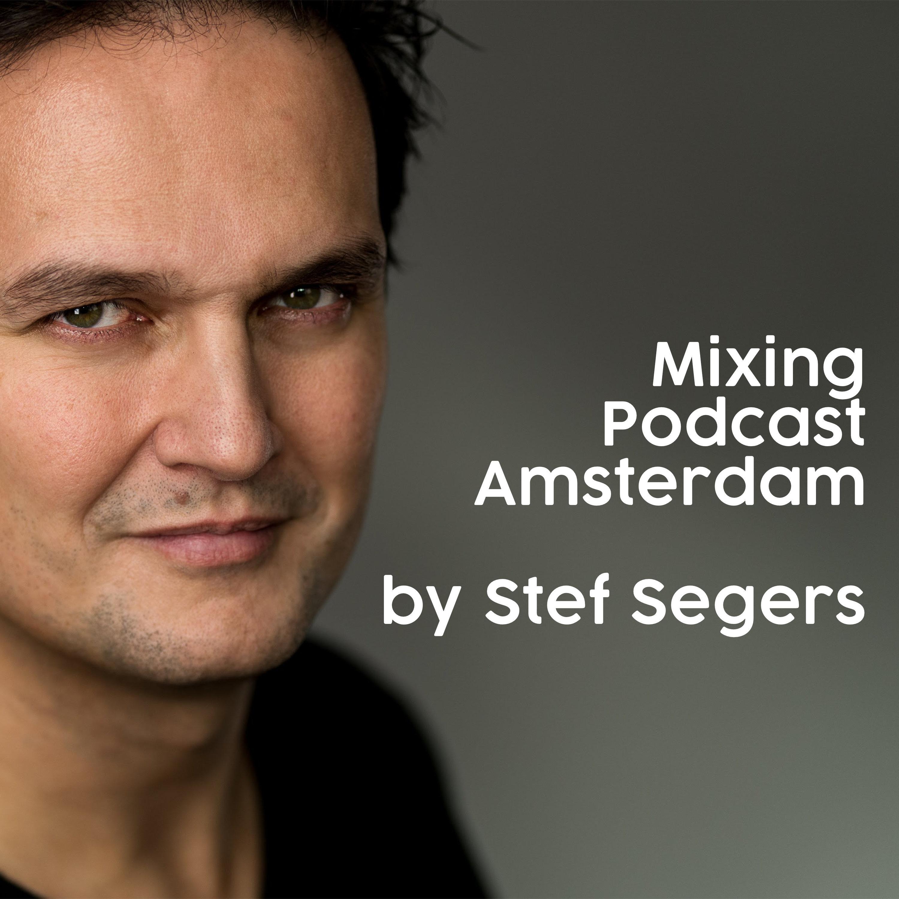 3000px x 3000px - Mixing Podcast Amsterdam by Stef Segers | RedCircle