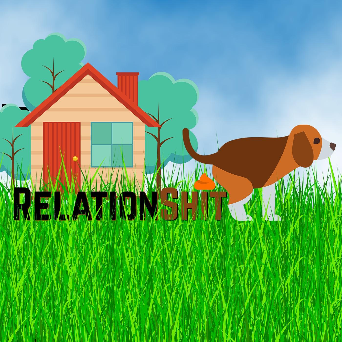 RelationSh*t