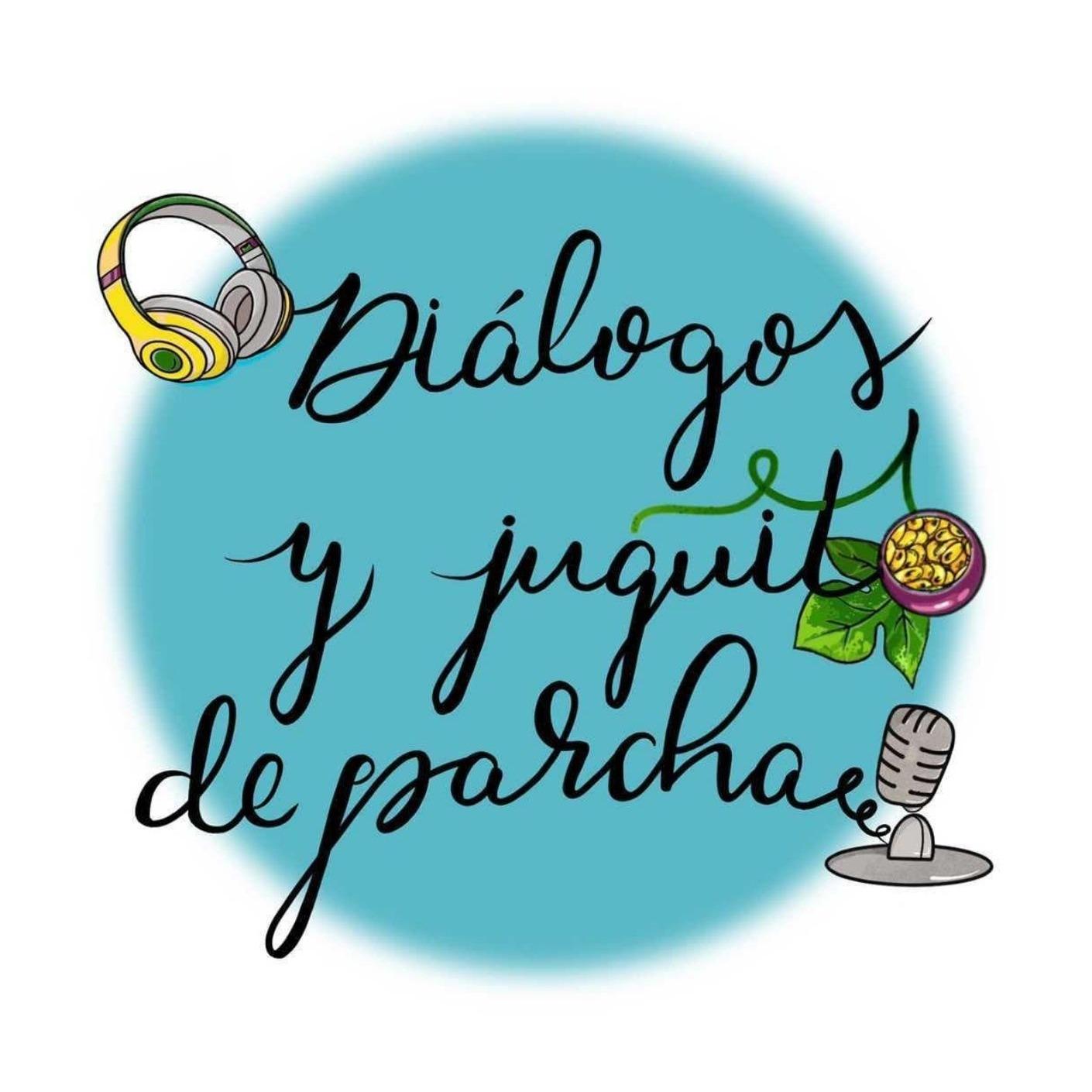 Diálogos y juguito de parcha