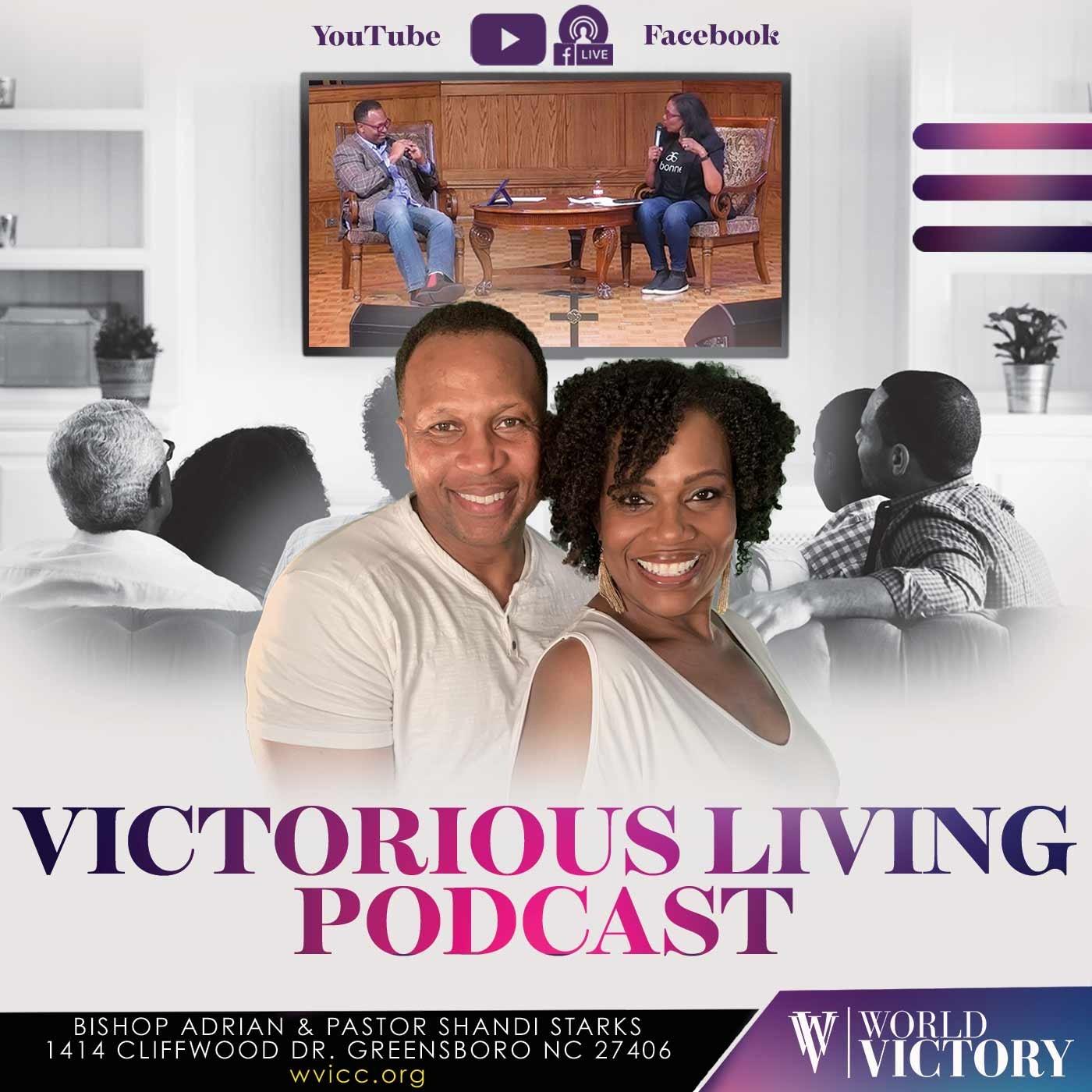 Victorious Living w/Adrian & Shandi