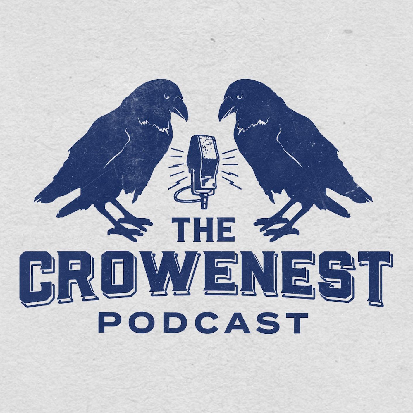 The CroweNest Podcast