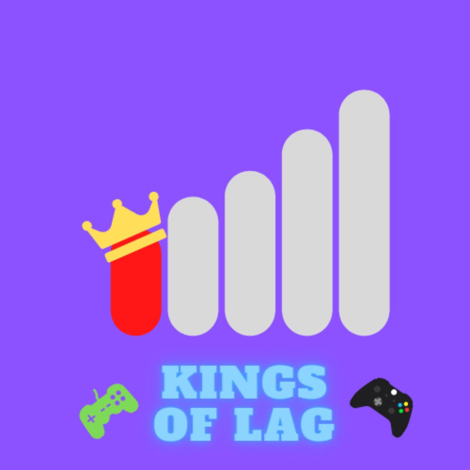 Kings Of Lag