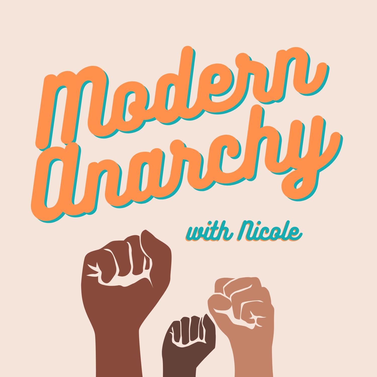 Mordern Anarchy