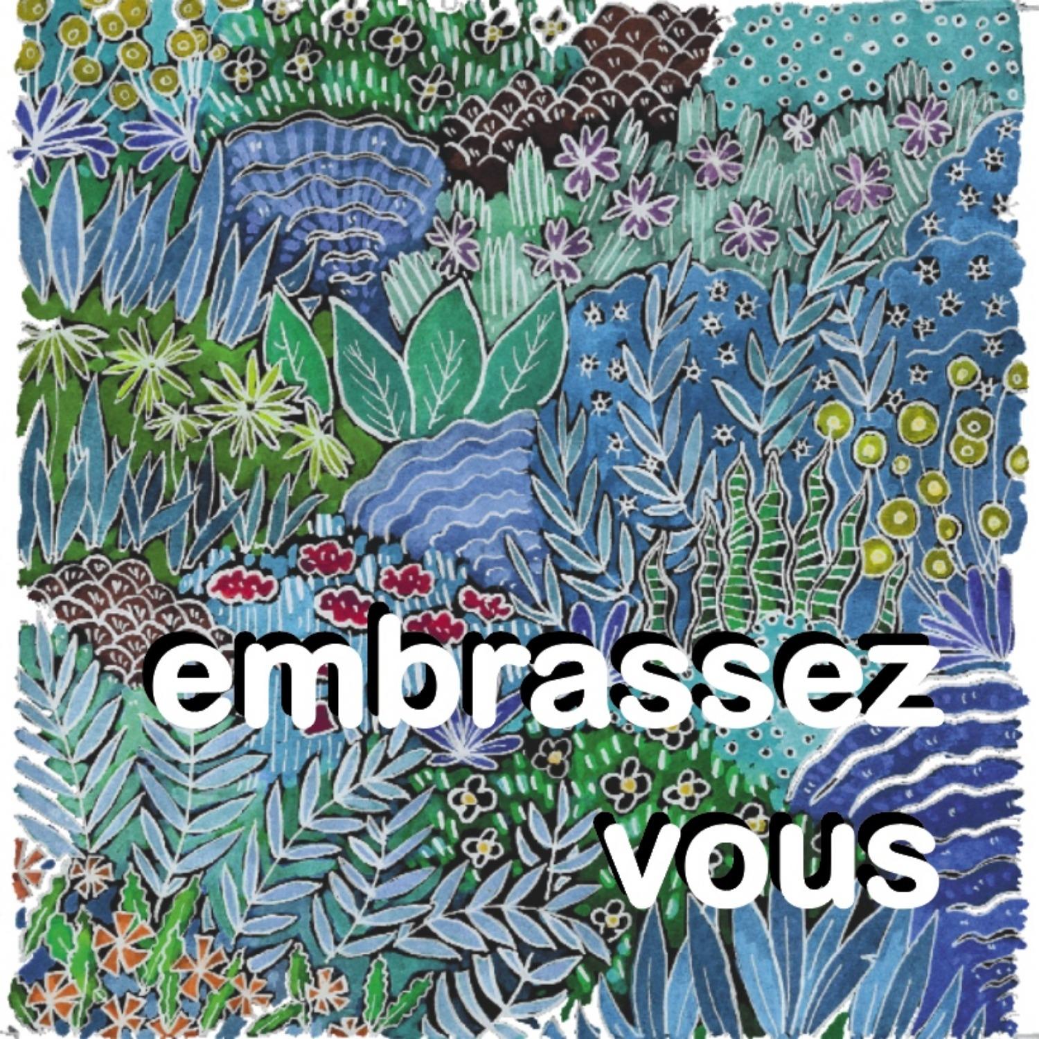 embrassez-vous