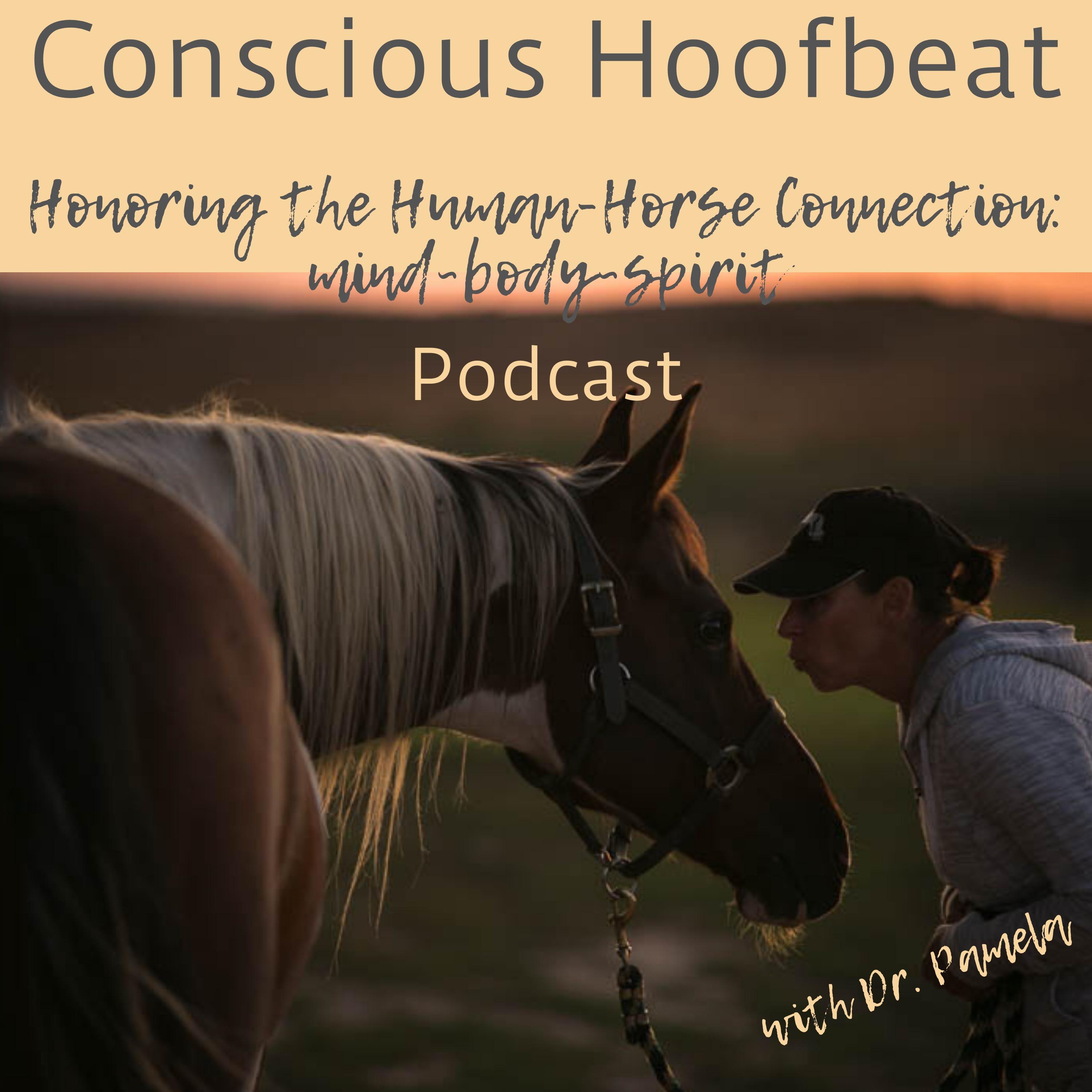 Conscious Hoofbeat