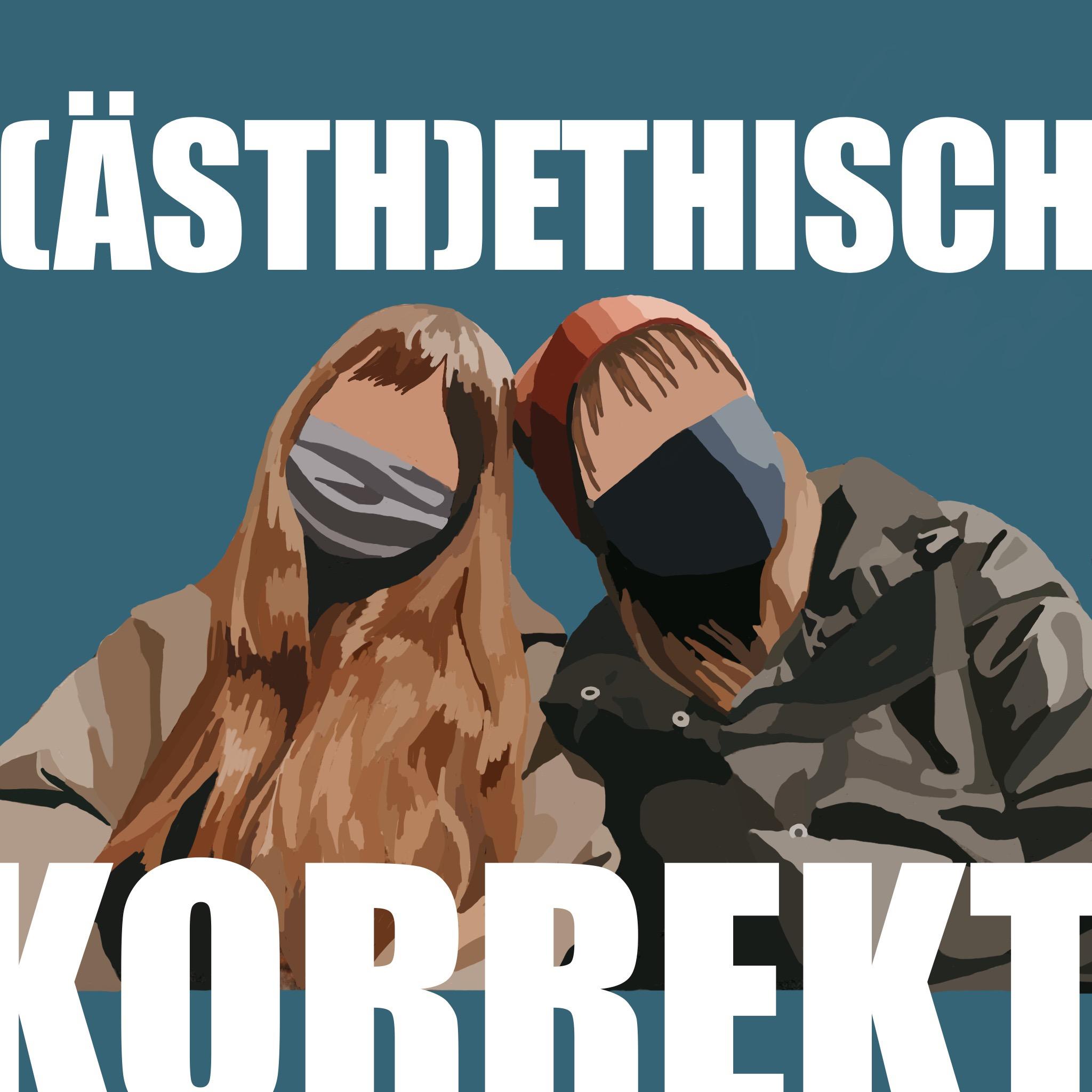 ÄsthEthisch korrekt