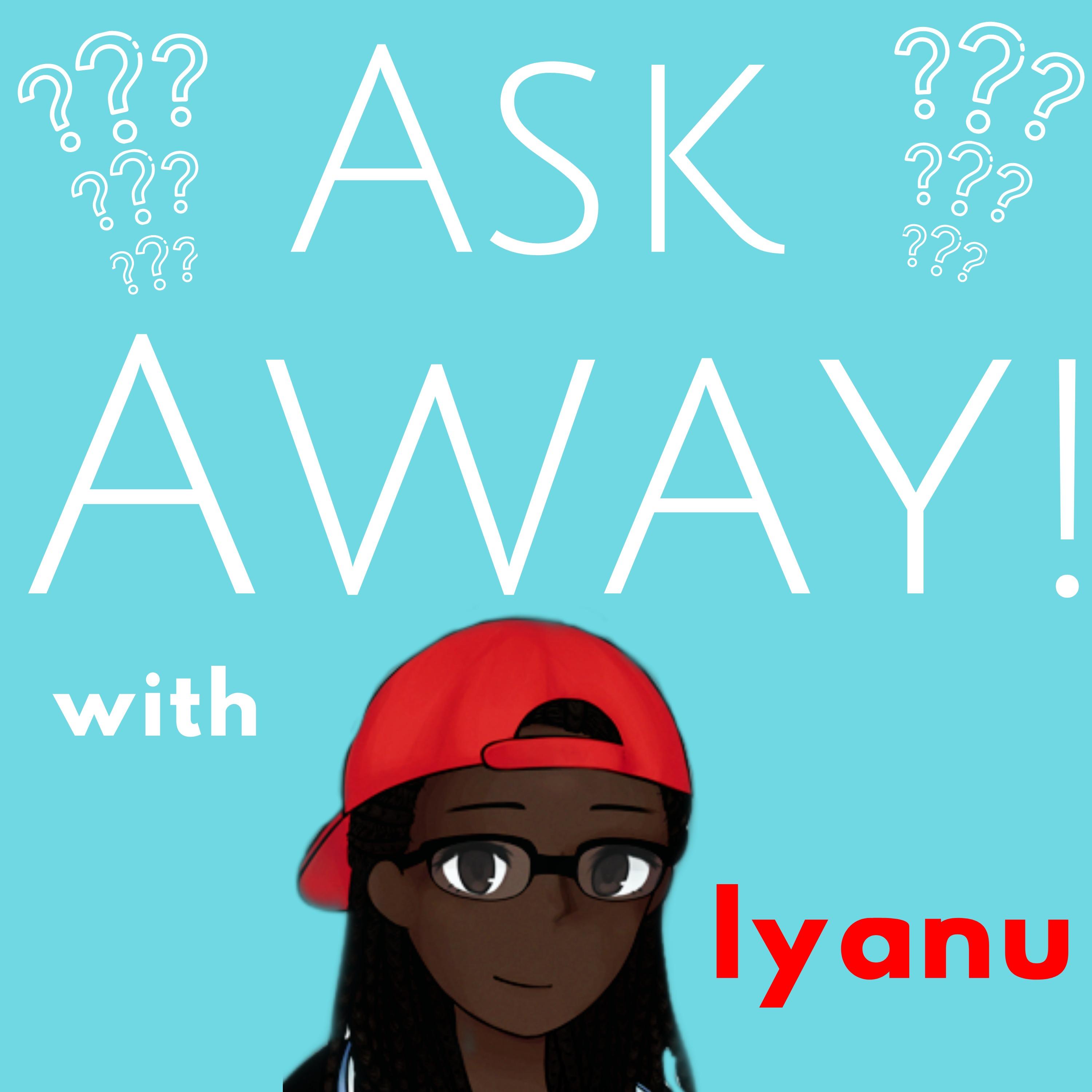 Ask Away