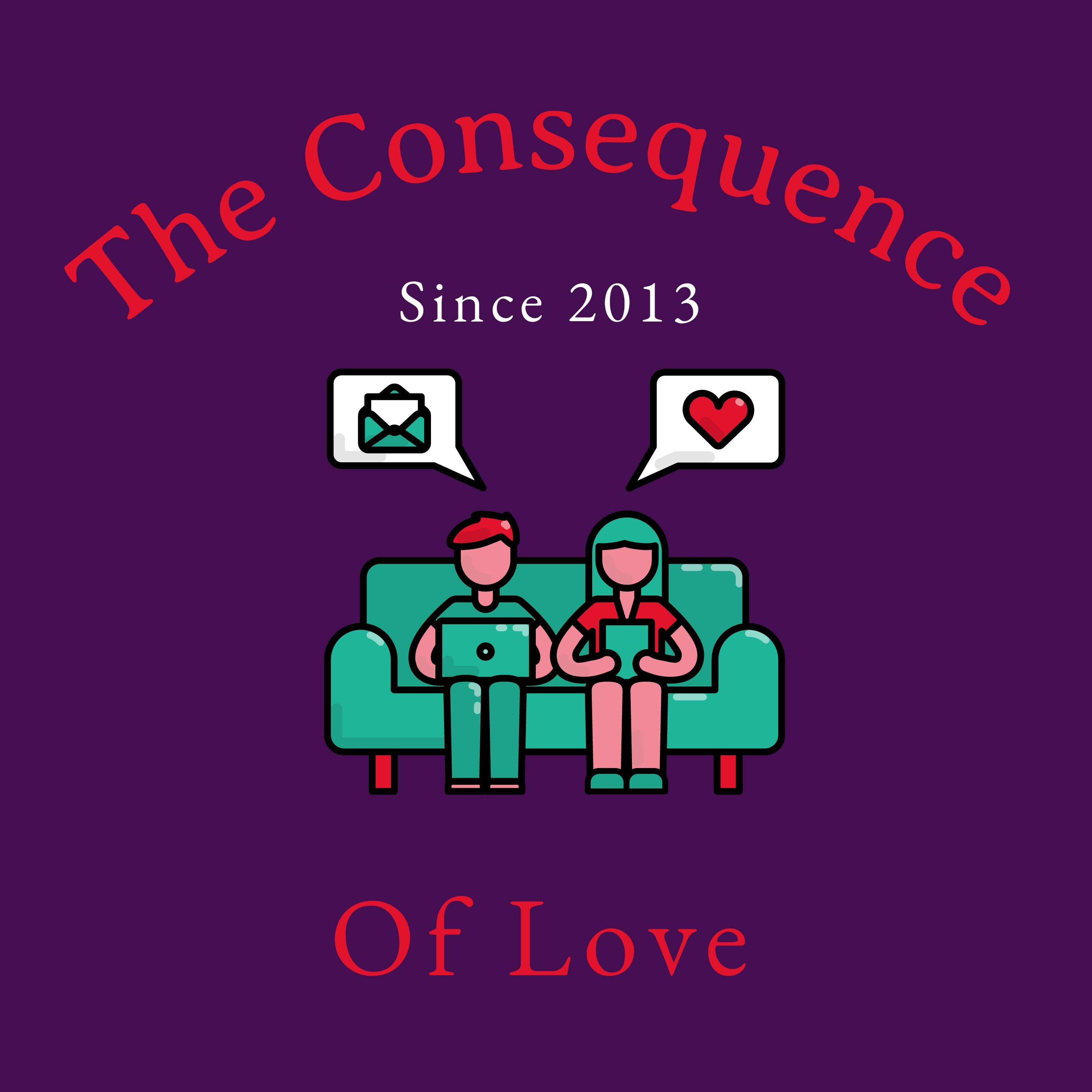The Consequence Of Love