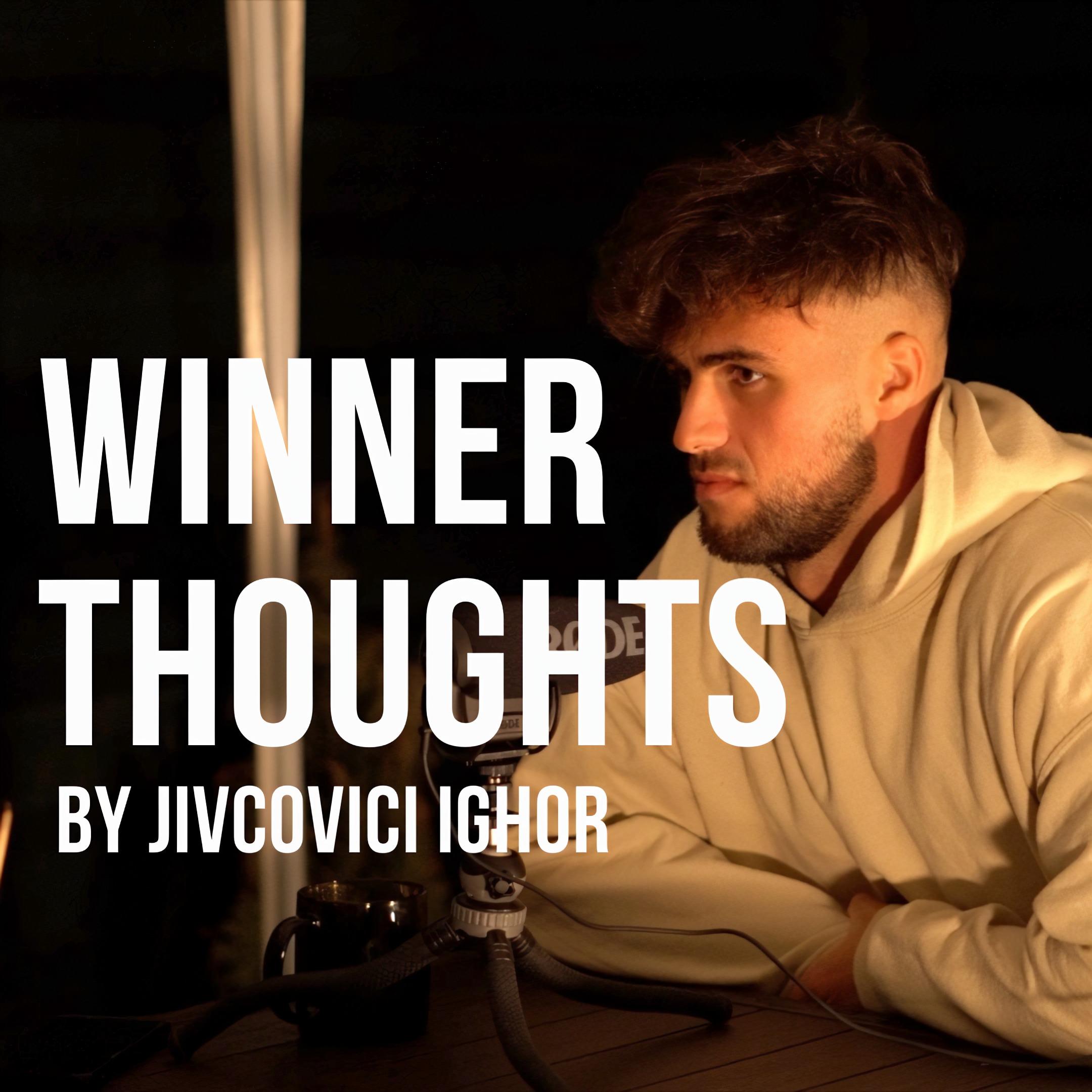 Winner Thoughts